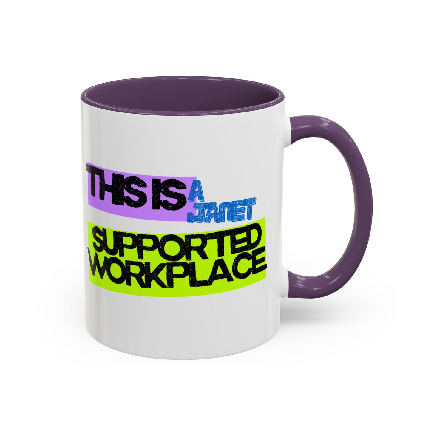 (NA/US CUSTOMERS) This Is a Janet-Supported Workplace 11oz or 15oz Mug