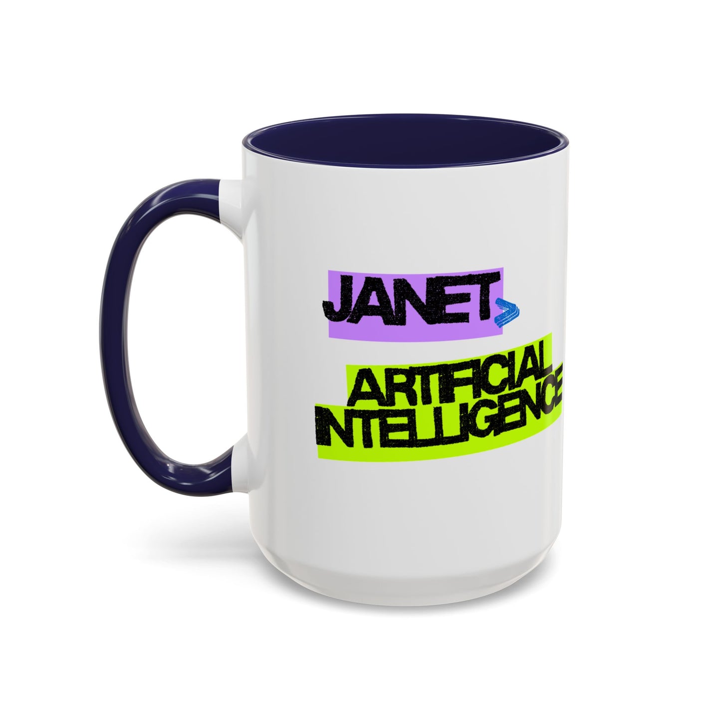 (NA/US CUSTOMERS) Janet > Artificial Intelligence 11oz and 15oz Mug