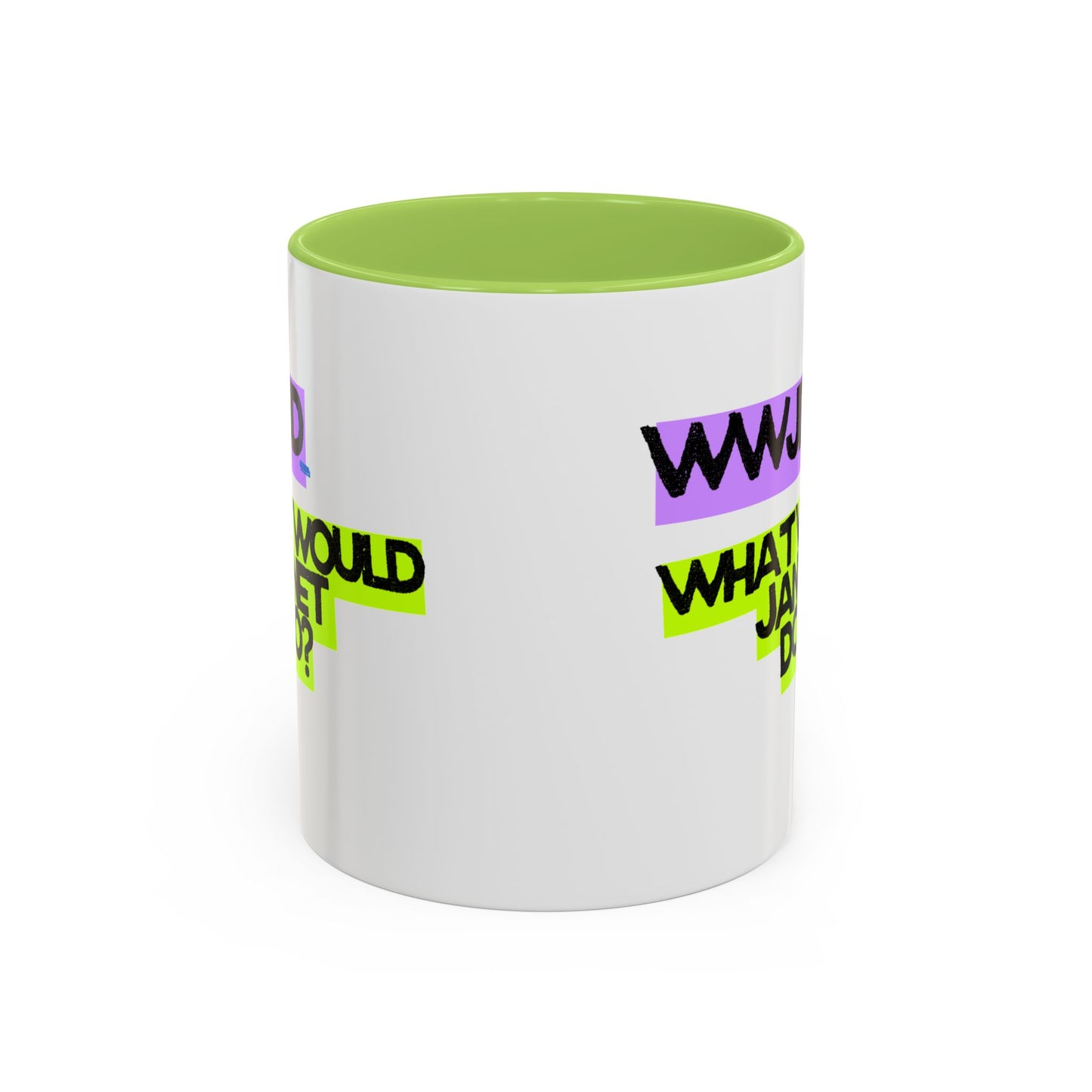 (EU CUSTOMERS) WWJD – What Would Janet Do? 11oz Mug