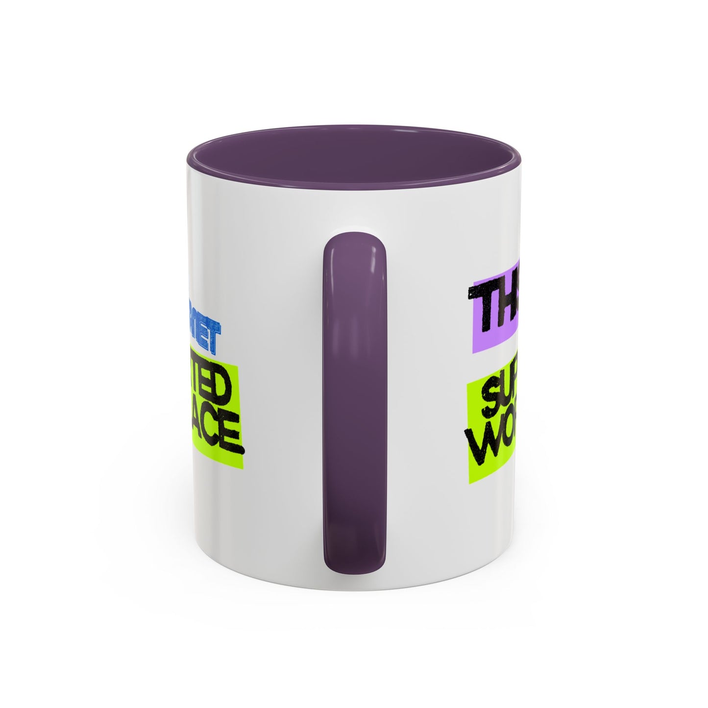 (EU CUSTOMERS) This Is a Janet-Supported Workplace 11oz Mug