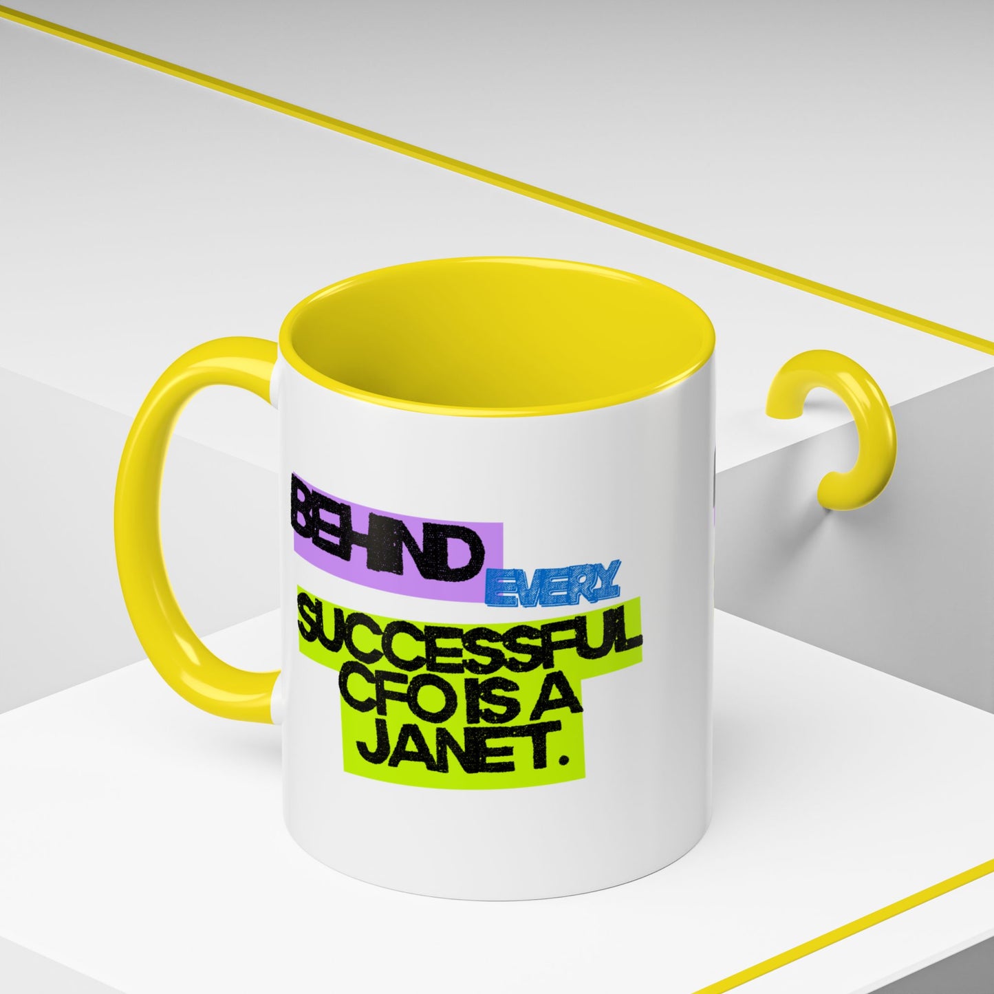 (EU CUSTOMERS) Behind Every Successful CFO Is a Janet 11oz Mug