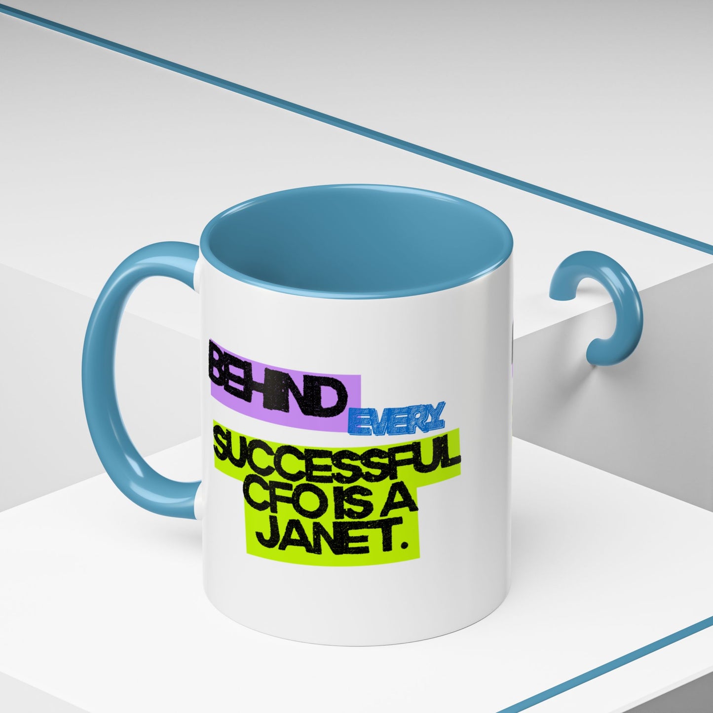 (EU CUSTOMERS) Behind Every Successful CFO Is a Janet 11oz Mug