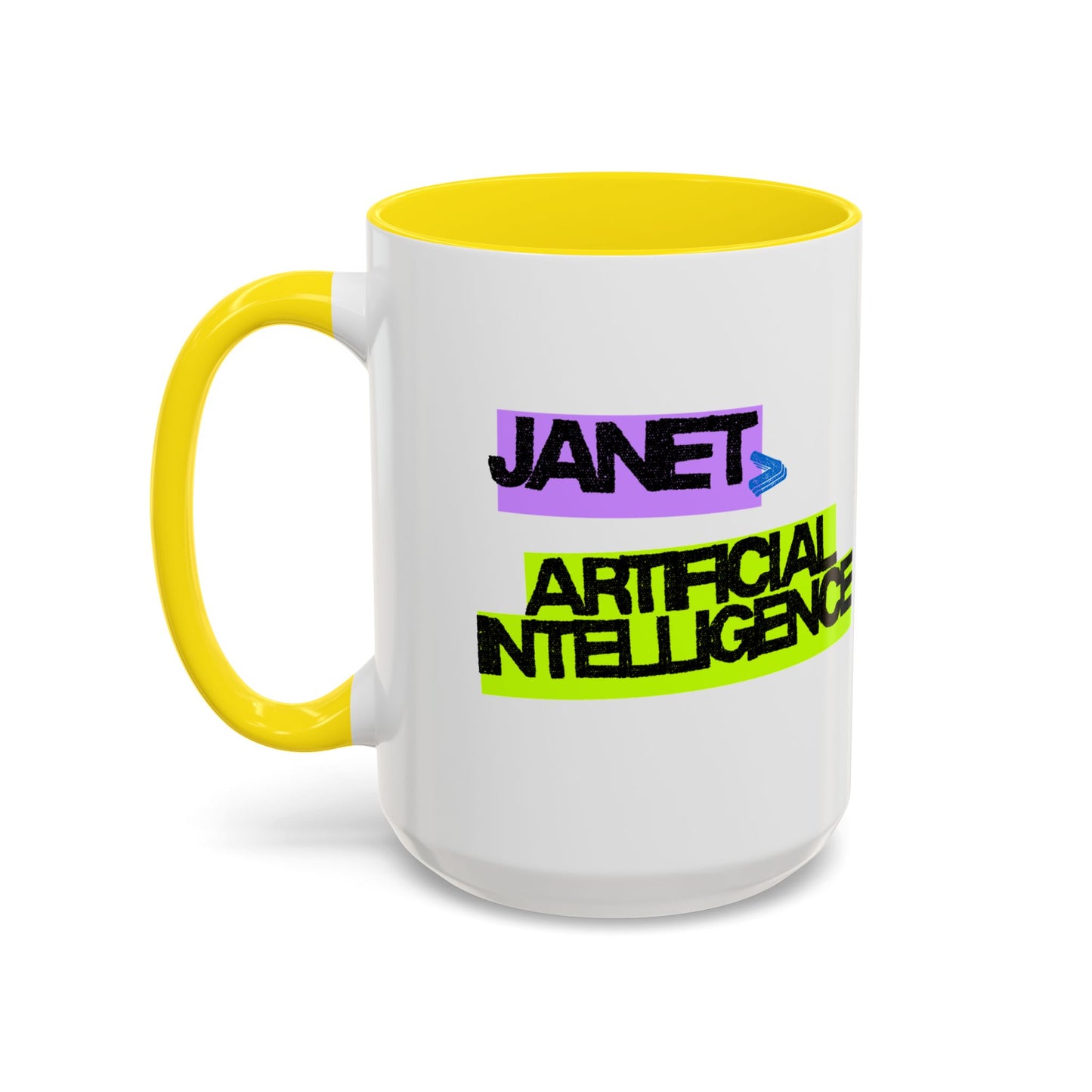 (NA/US CUSTOMERS) Janet > Artificial Intelligence 11oz and 15oz Mug