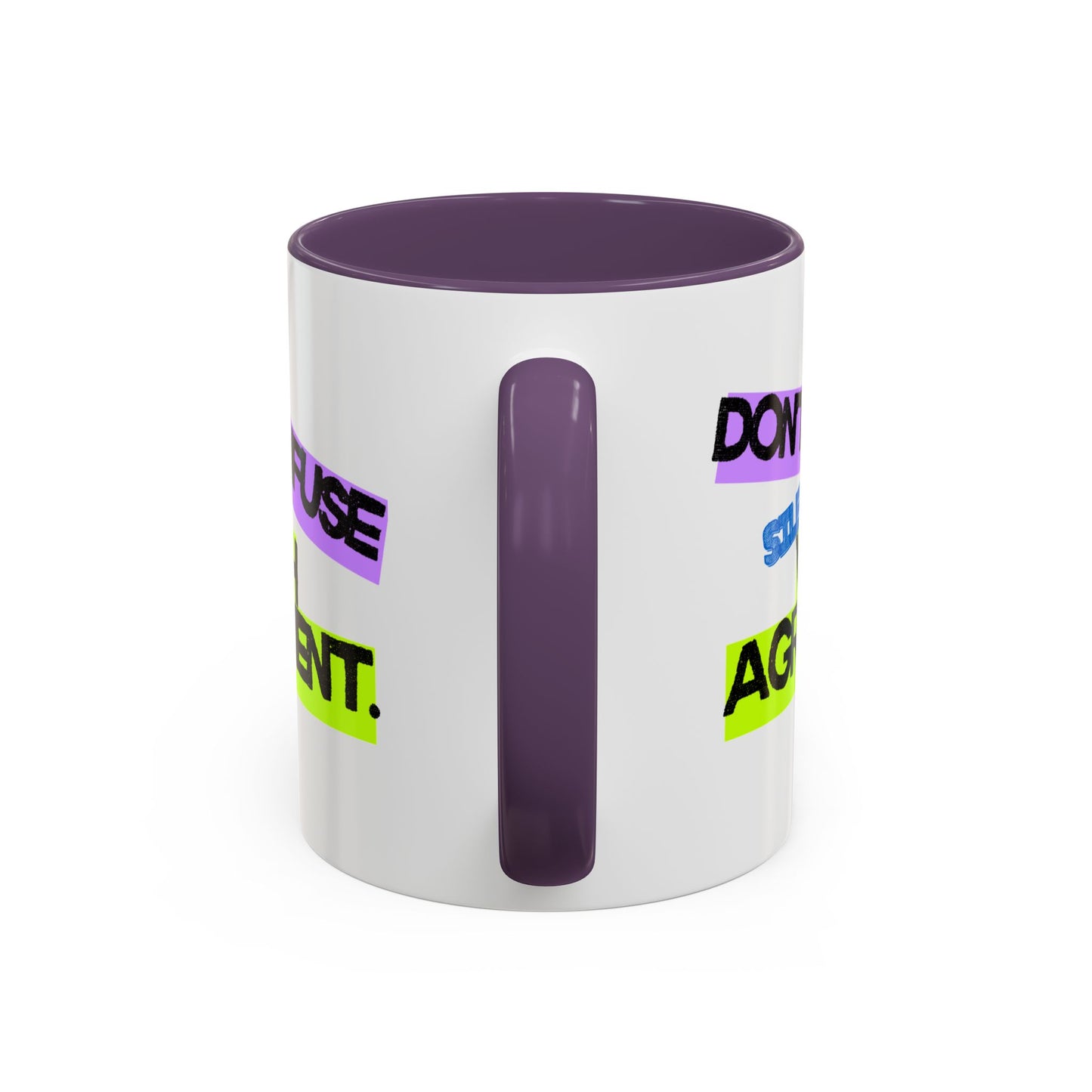 (NA/US CUSTOMERS) Don’t confuse silence with agreement 11oz or 15oz Mug