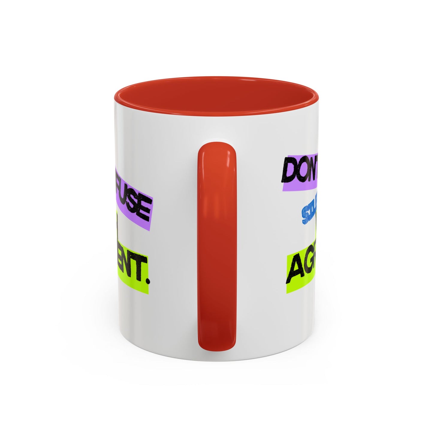 (EU CUSTOMERS) Don’t Confuse Silence with Agreement 11oz Mug
