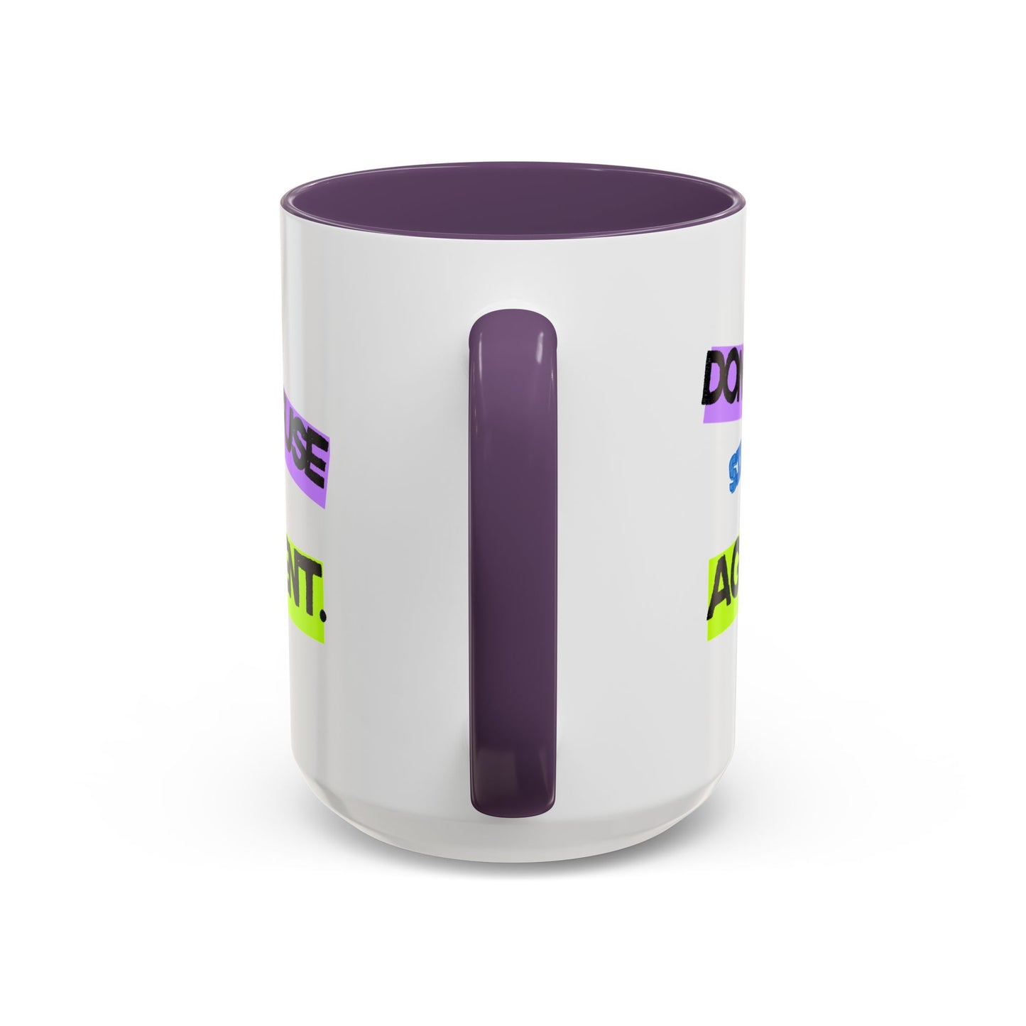 (NA/US CUSTOMERS) Don’t confuse silence with agreement 11oz or 15oz Mug