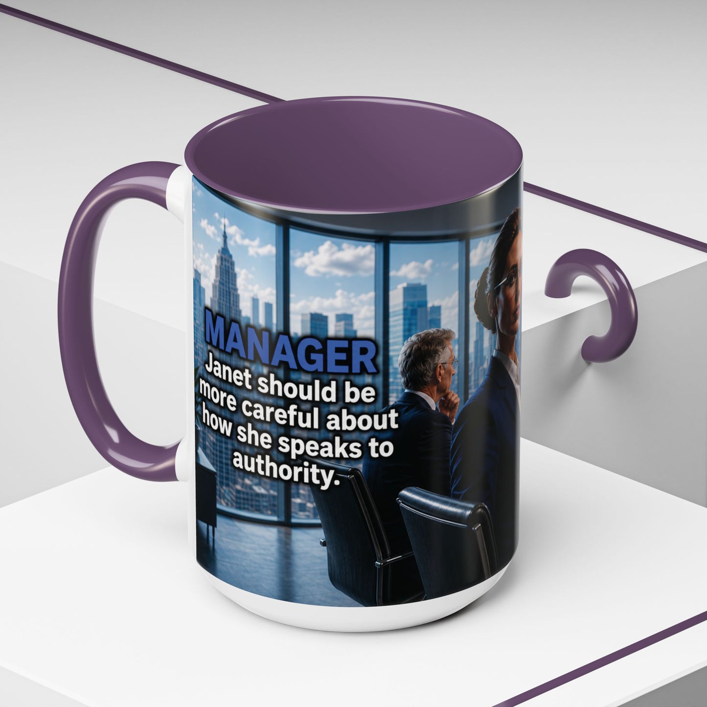 Janet Meme Mug – “Authority Is a Responsibility, Not a Protected Characteristic” (USA FULFILLMENT)