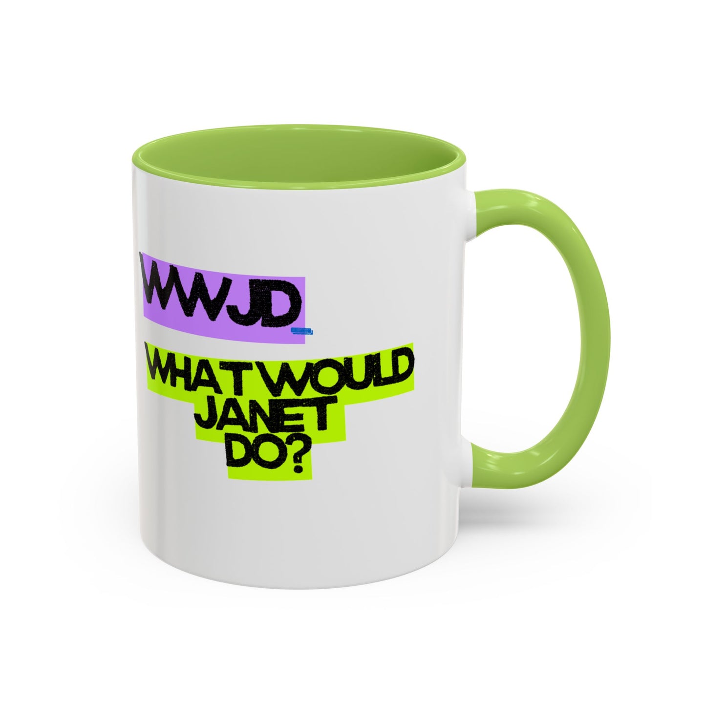 (EU CUSTOMERS) WWJD – What Would Janet Do? 11oz Mug