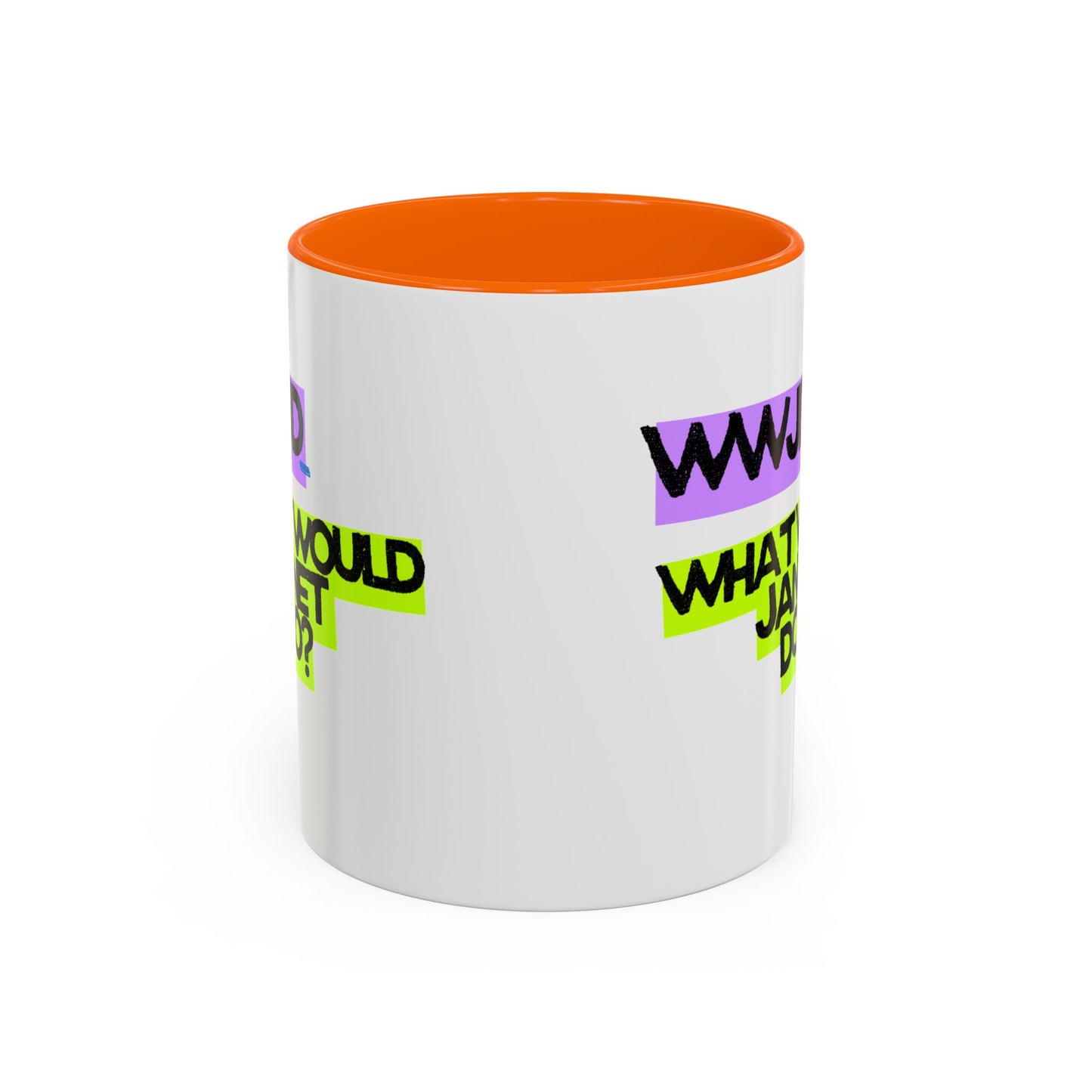 (EU CUSTOMERS) WWJD – What Would Janet Do? 11oz Mug