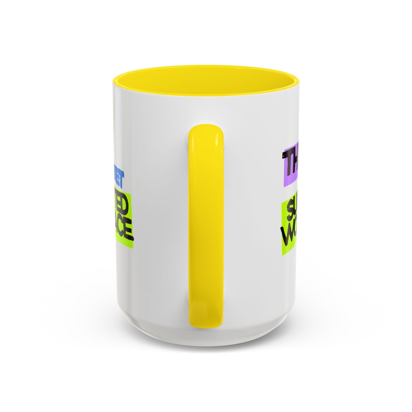 (NA/US CUSTOMERS) This Is a Janet-Supported Workplace 11oz or 15oz Mug