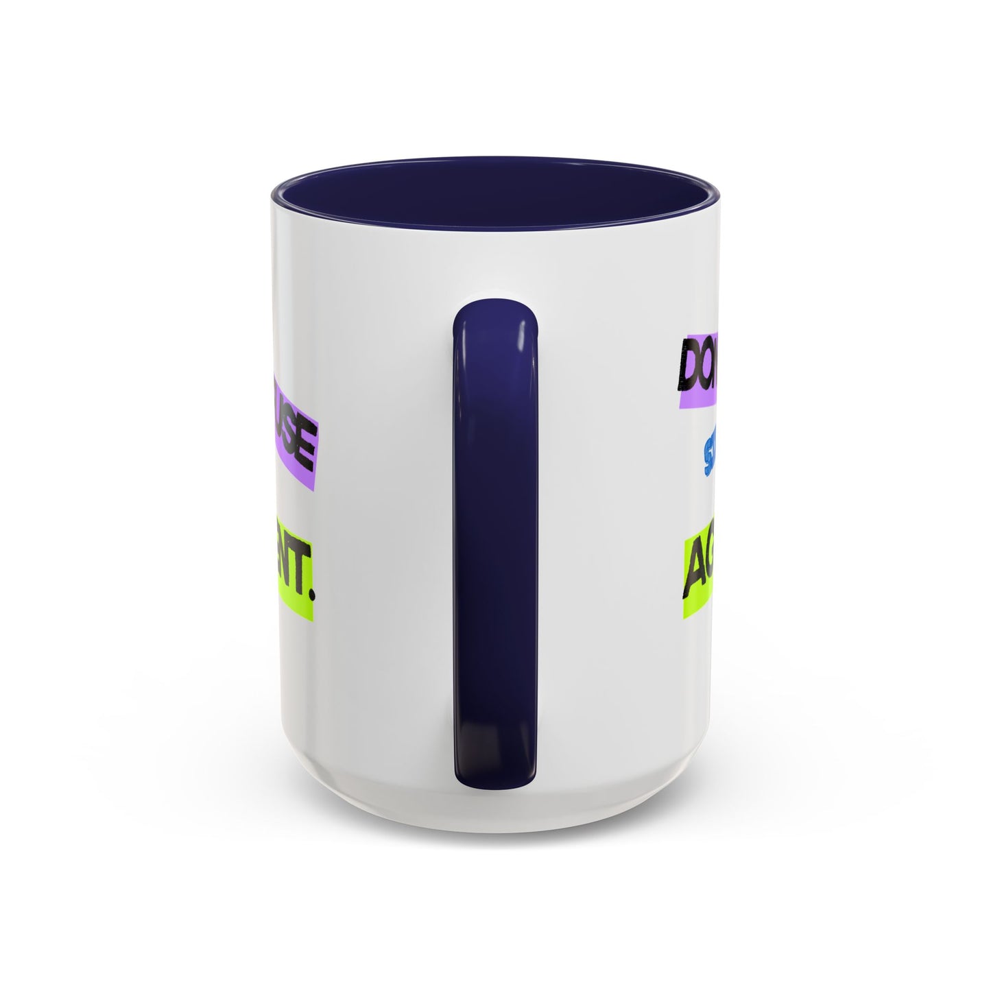 (NA/US CUSTOMERS) Don’t confuse silence with agreement 11oz or 15oz Mug
