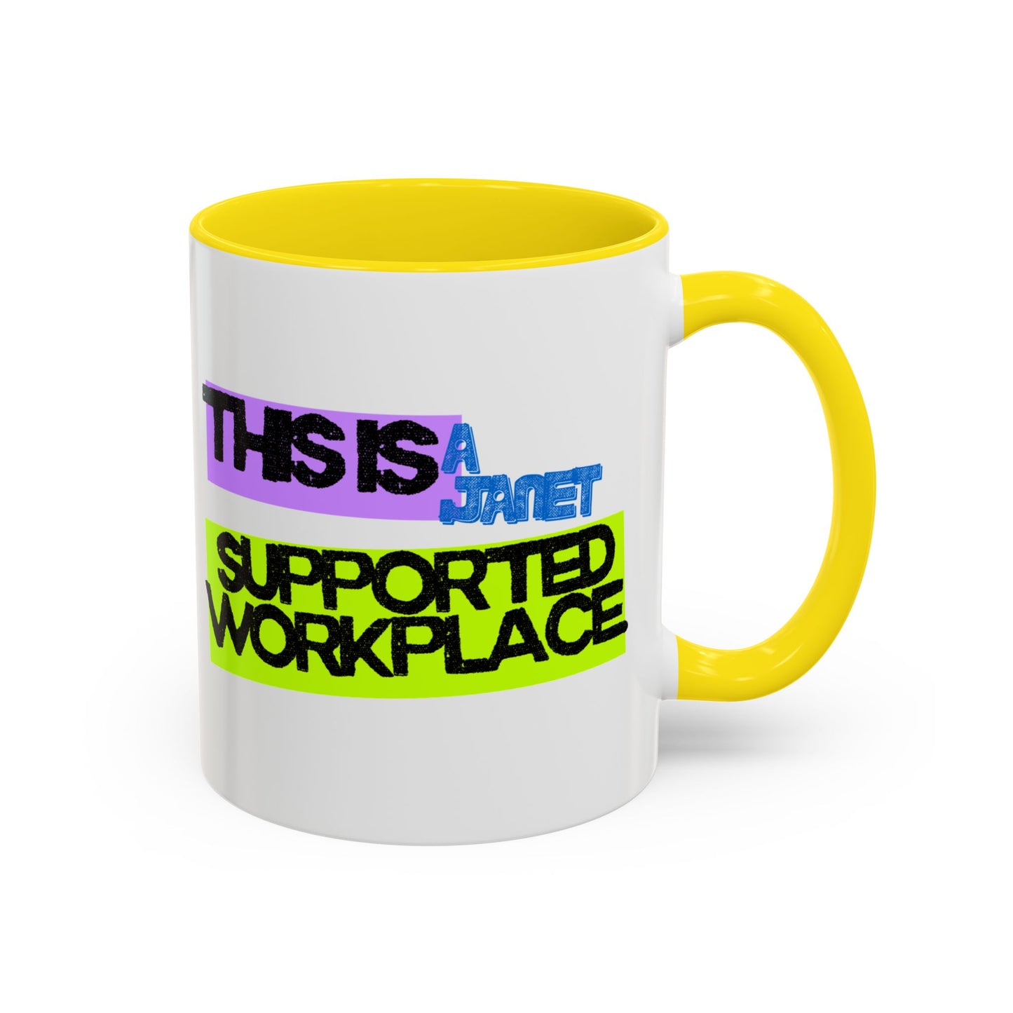(NA/US CUSTOMERS) This Is a Janet-Supported Workplace 11oz or 15oz Mug