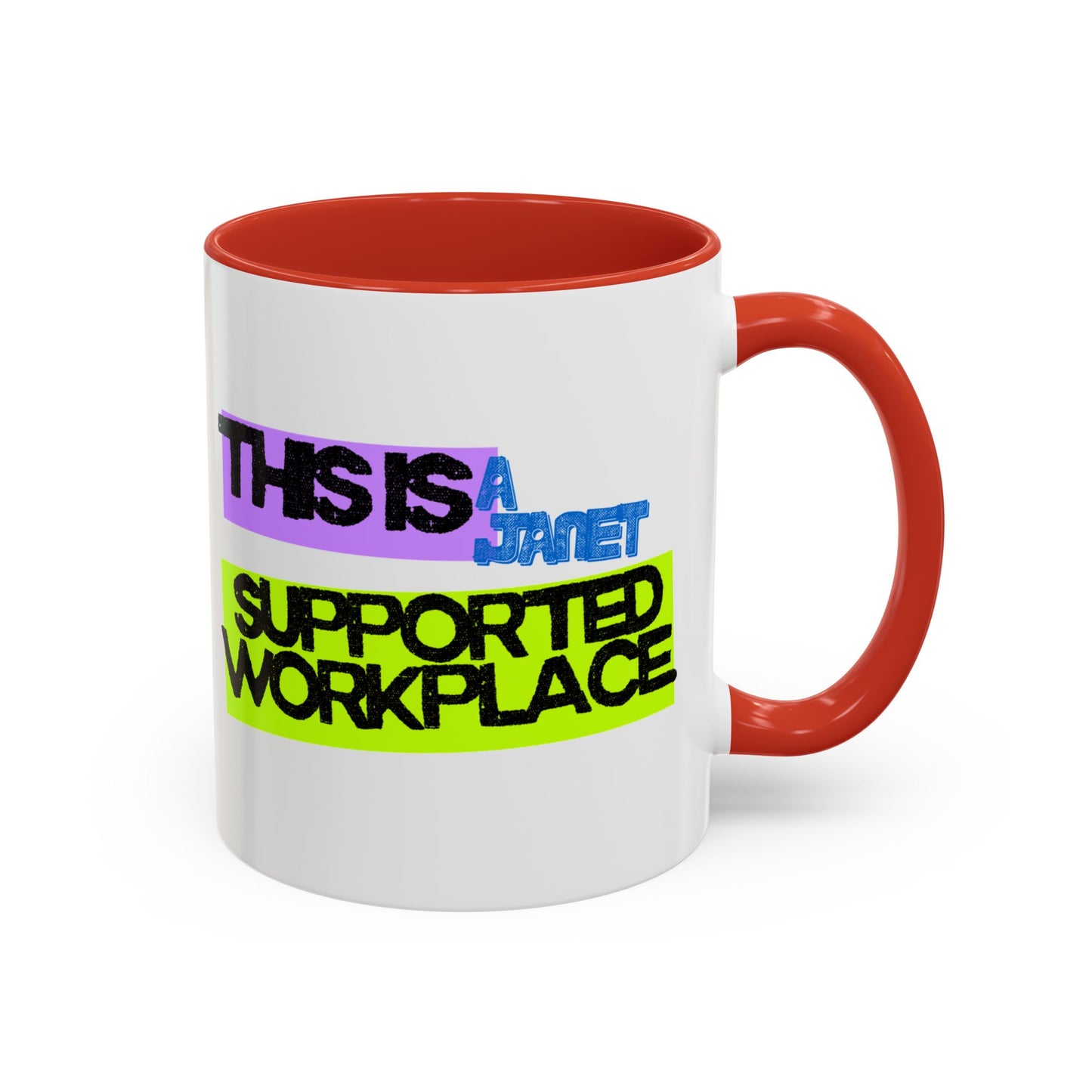 (NA/US CUSTOMERS) This Is a Janet-Supported Workplace 11oz or 15oz Mug
