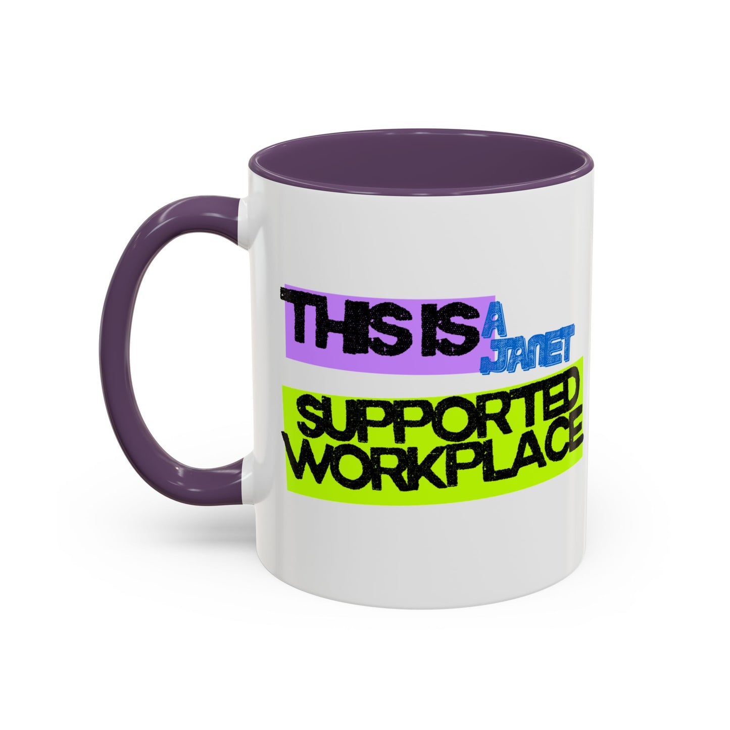 (NA/US CUSTOMERS) This Is a Janet-Supported Workplace 11oz or 15oz Mug