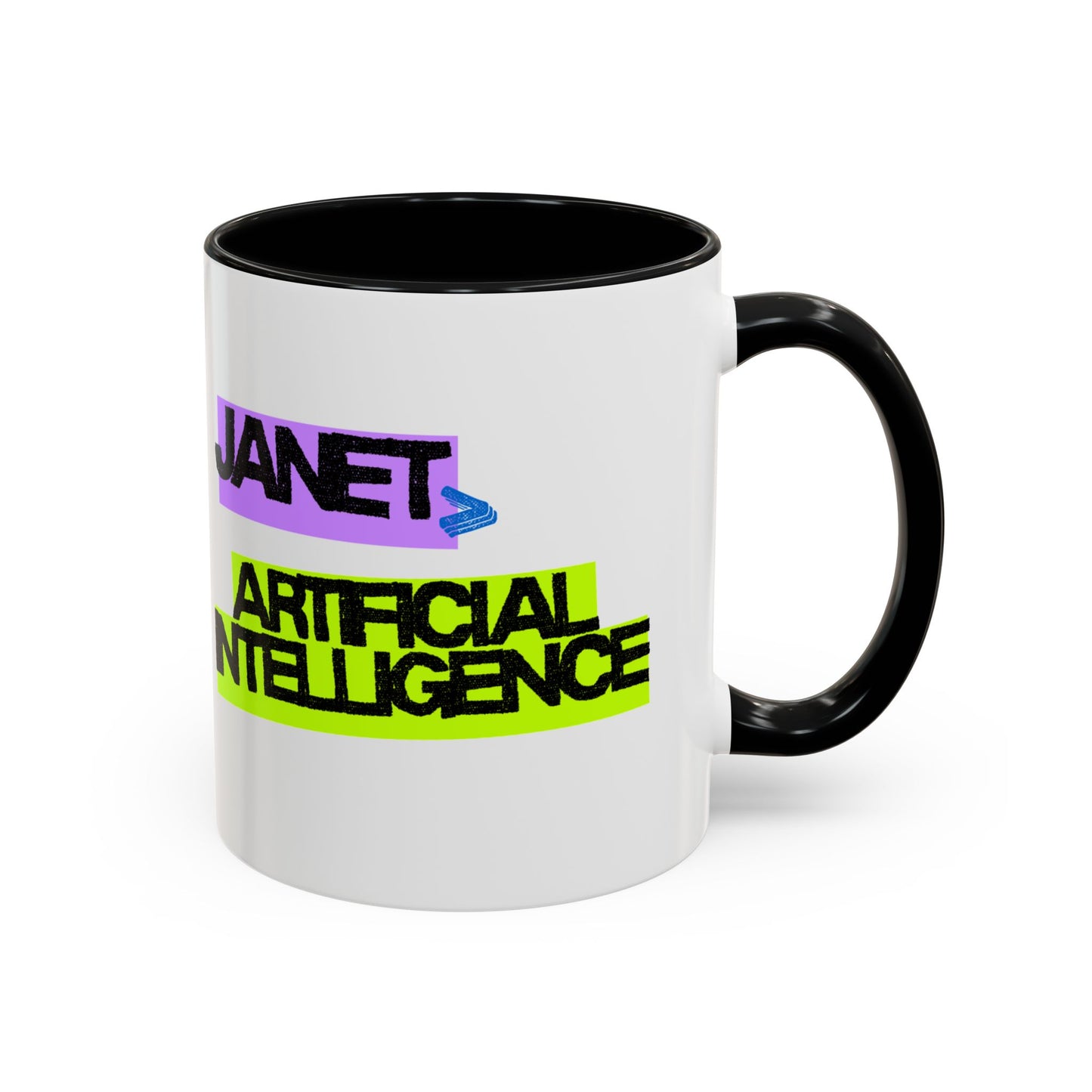 (NA/US CUSTOMERS) Janet > Artificial Intelligence 11oz and 15oz Mug