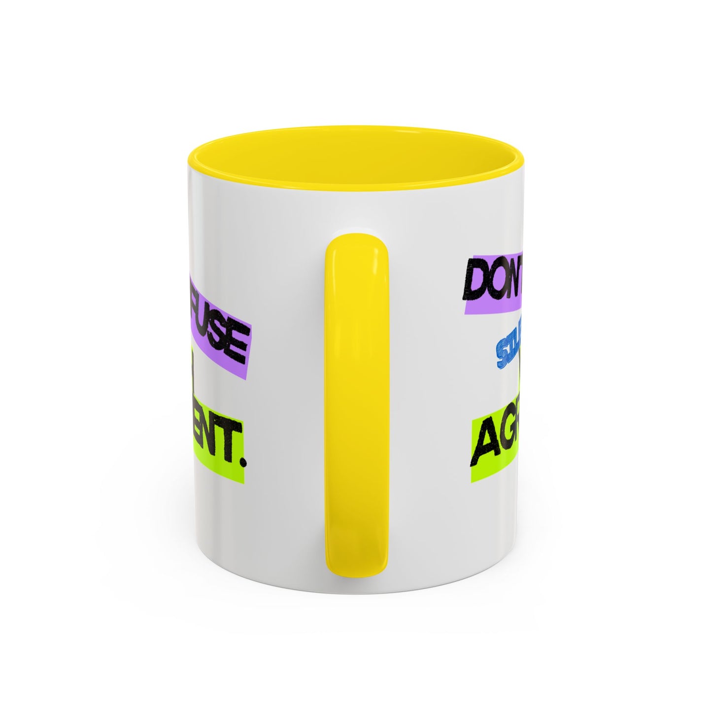 (EU CUSTOMERS) Don’t Confuse Silence with Agreement 11oz Mug