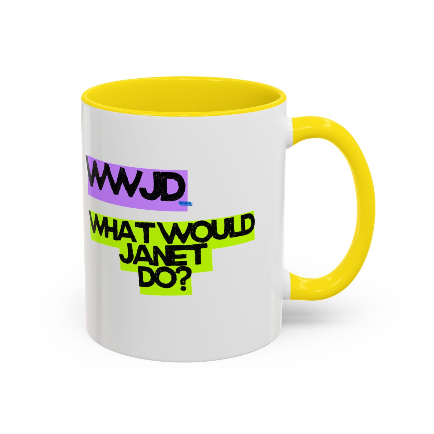 (EU CUSTOMERS) WWJD – What Would Janet Do? 11oz Mug