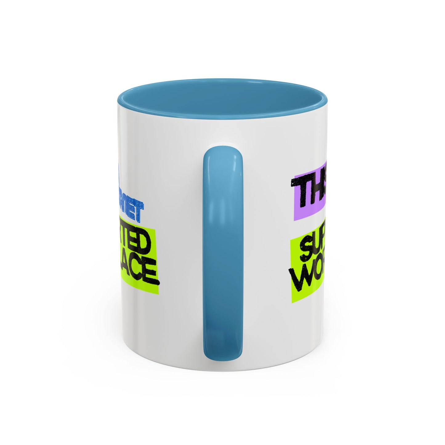 (NA/US CUSTOMERS) This Is a Janet-Supported Workplace 11oz or 15oz Mug