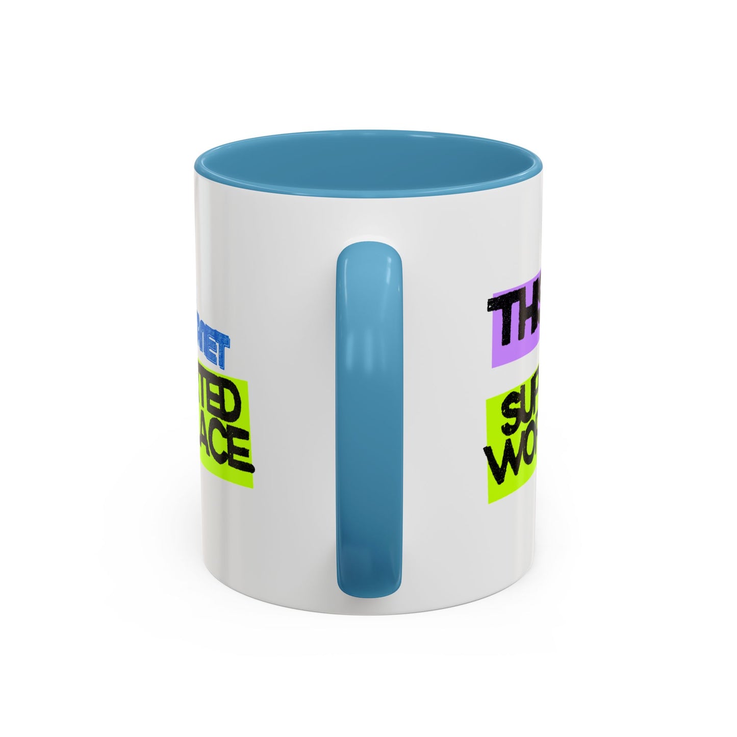(EU CUSTOMERS) This Is a Janet-Supported Workplace 11oz Mug