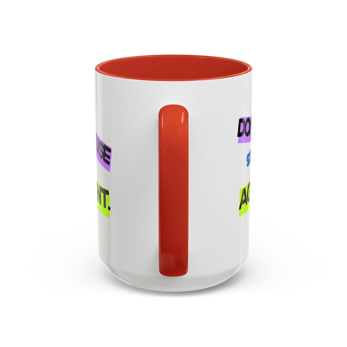 (NA/US CUSTOMERS) Don’t confuse silence with agreement 11oz or 15oz Mug