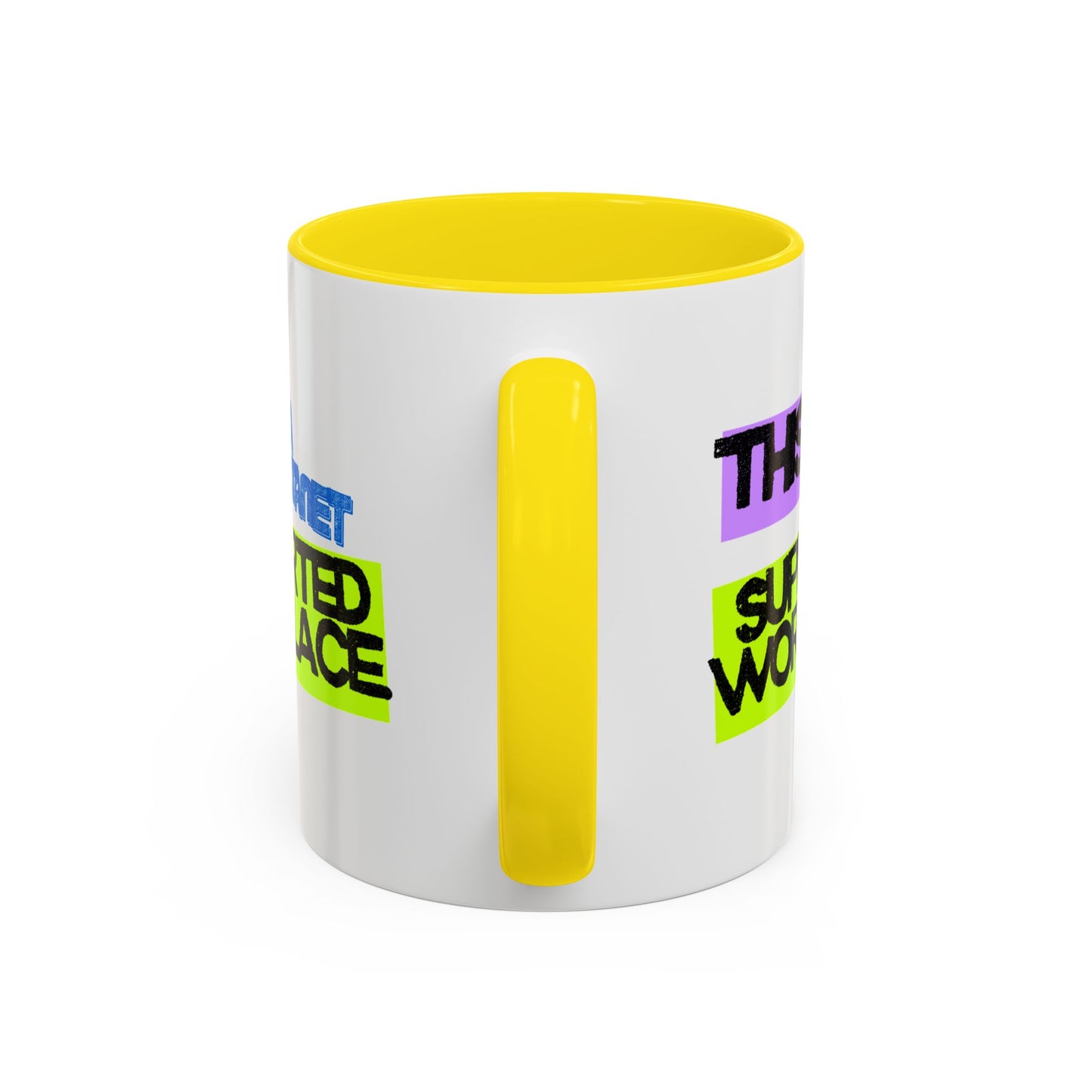 (NA/US CUSTOMERS) This Is a Janet-Supported Workplace 11oz or 15oz Mug