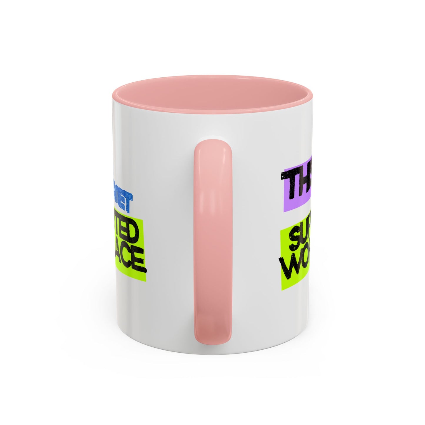 (EU CUSTOMERS) This Is a Janet-Supported Workplace 11oz Mug