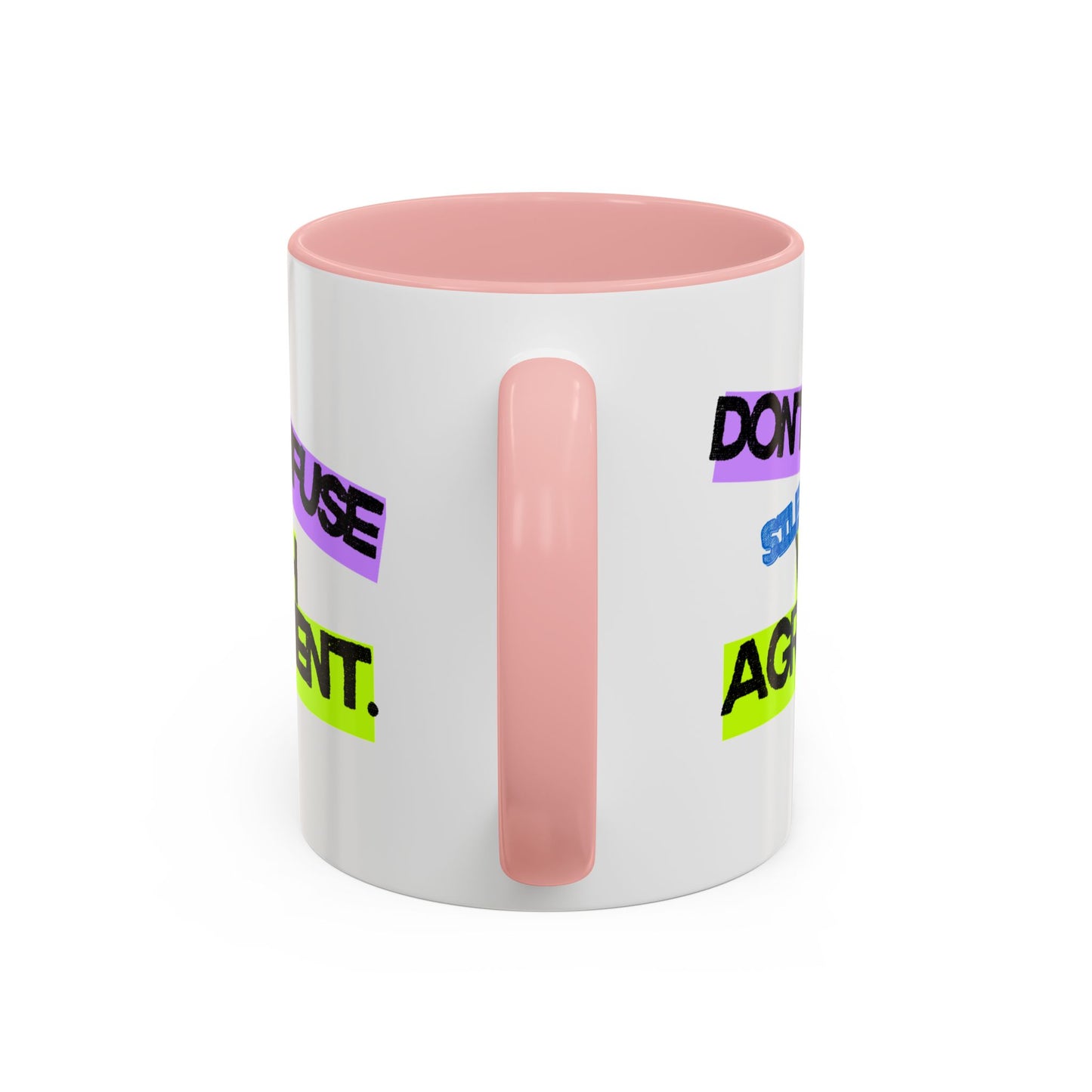 (EU CUSTOMERS) Don’t Confuse Silence with Agreement 11oz Mug