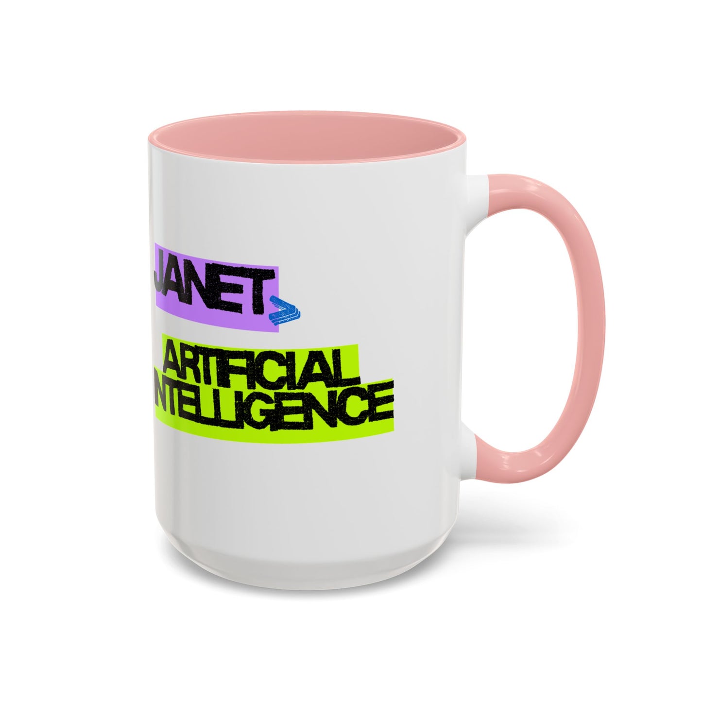 (NA/US CUSTOMERS) Janet > Artificial Intelligence 11oz and 15oz Mug