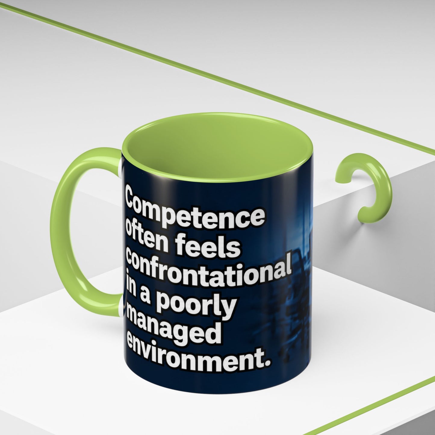 Janet Meme Mug – “Competence Often Feels Confrontational in a Poorly Managed Environment" (EUROPEAN FULFILLMENT)