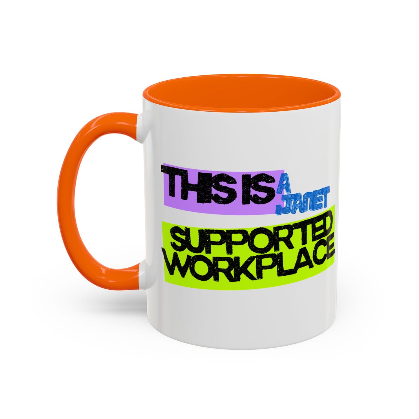 (NA/US CUSTOMERS) This Is a Janet-Supported Workplace 11oz or 15oz Mug
