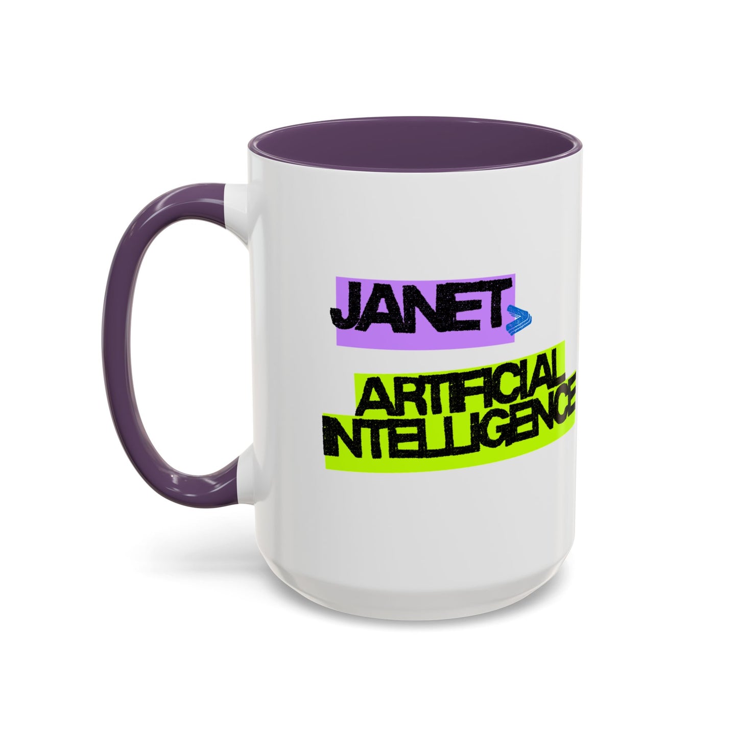 (NA/US CUSTOMERS) Janet > Artificial Intelligence 11oz and 15oz Mug