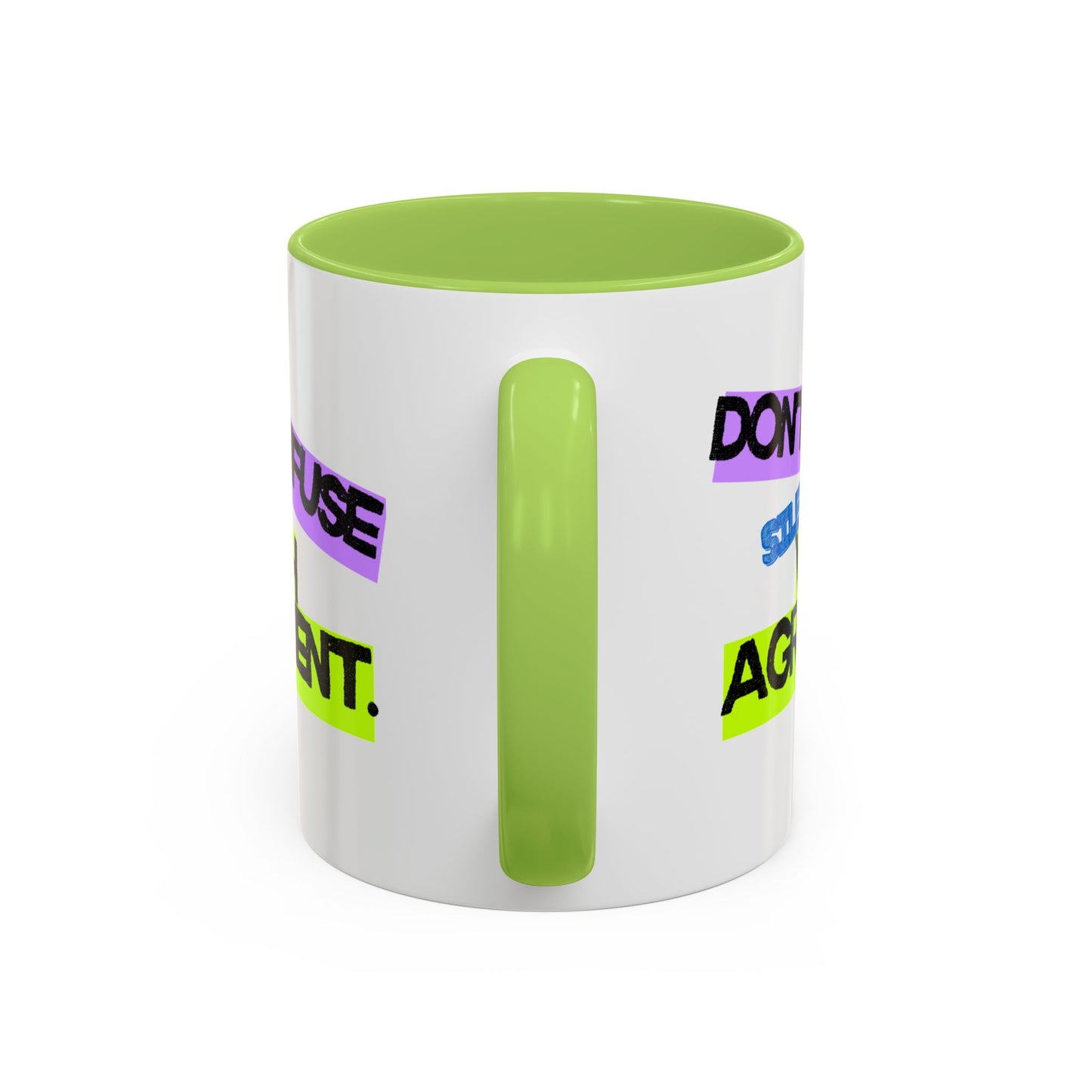 (EU CUSTOMERS) Don’t Confuse Silence with Agreement 11oz Mug