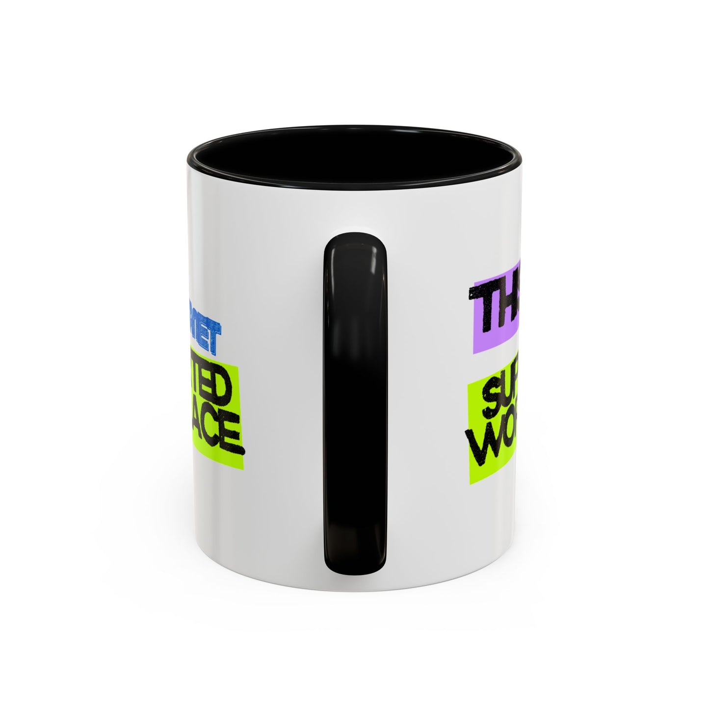 (EU CUSTOMERS) This Is a Janet-Supported Workplace 11oz Mug
