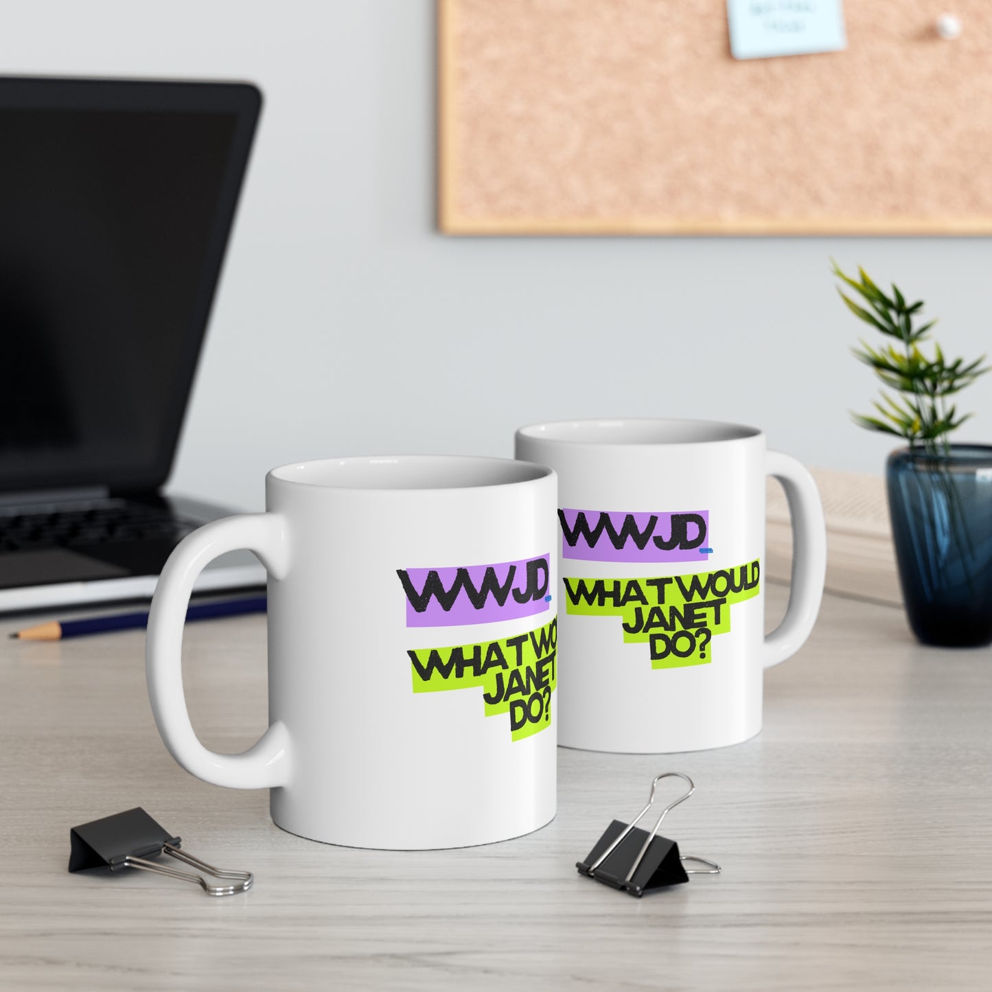WWJD - What Would Janet Do? - Ceramic Coffee Mug 11oz | Gift for Friends, Funny Mugs, Kitchen Decor, Inspirational Quotes, Unique Drinkware