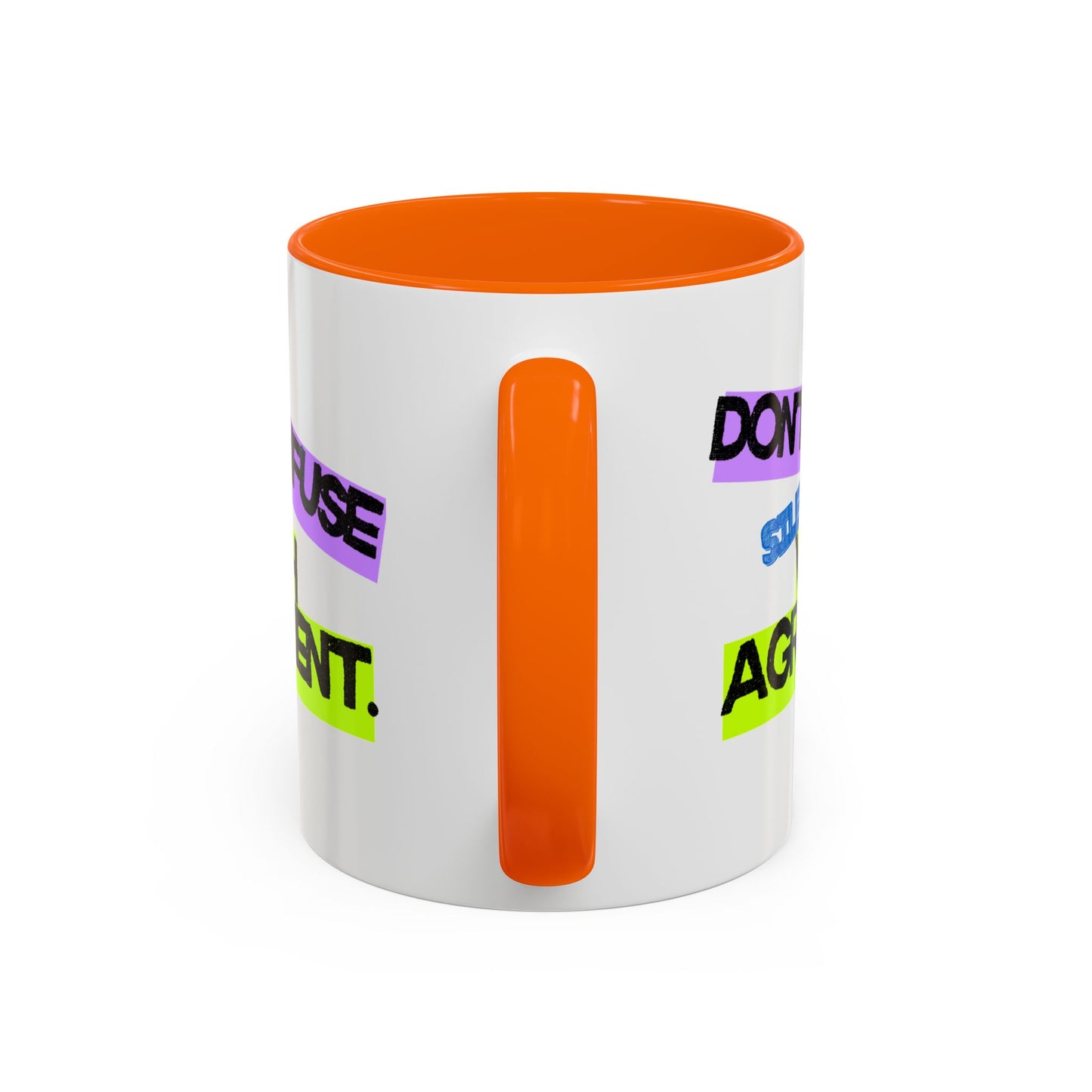 (EU CUSTOMERS) Don’t Confuse Silence with Agreement 11oz Mug