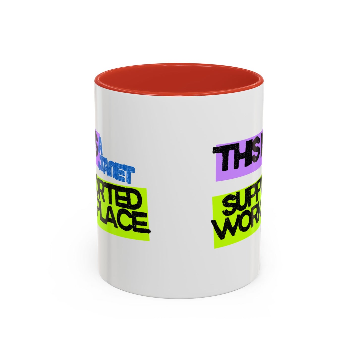 (NA/US CUSTOMERS) This Is a Janet-Supported Workplace 11oz or 15oz Mug