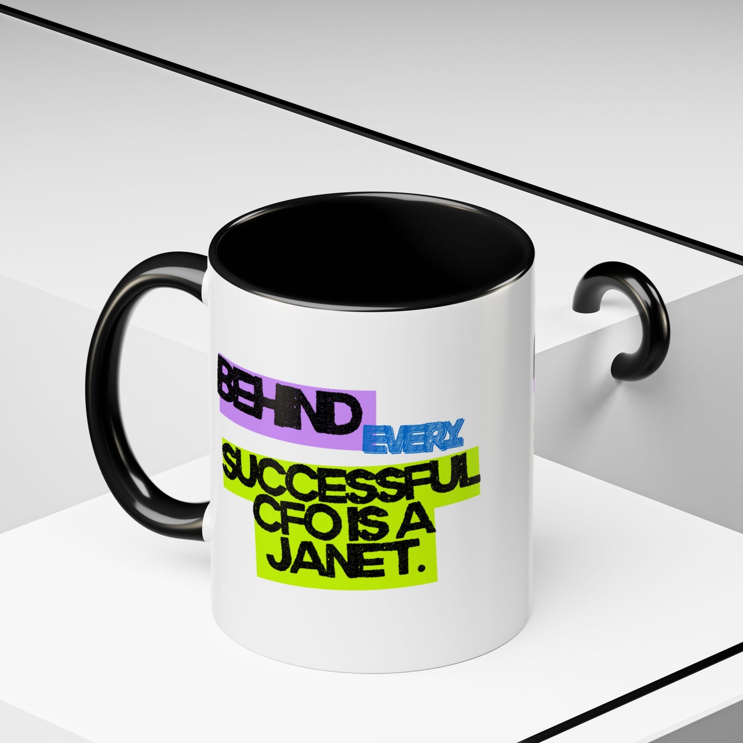 (EU CUSTOMERS) Behind Every Successful CFO Is a Janet 11oz Mug