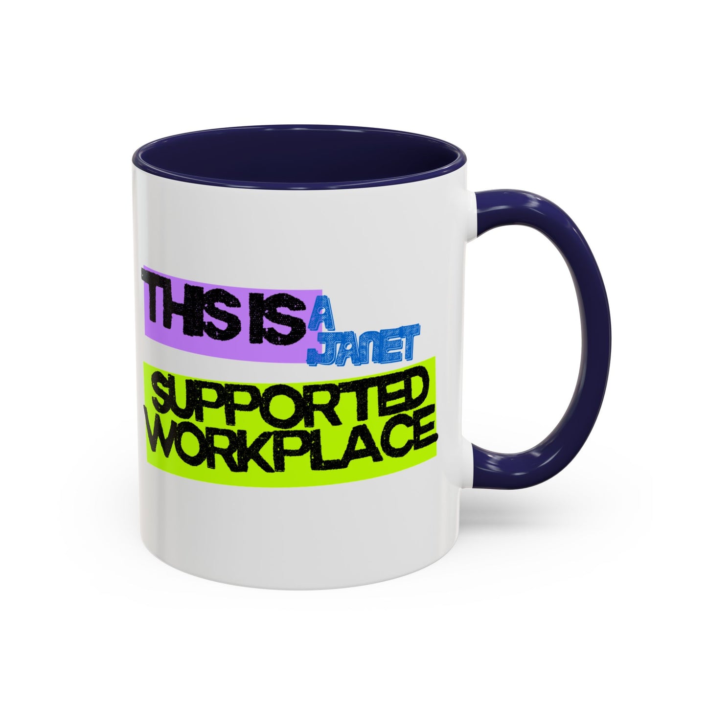 (NA/US CUSTOMERS) This Is a Janet-Supported Workplace 11oz or 15oz Mug
