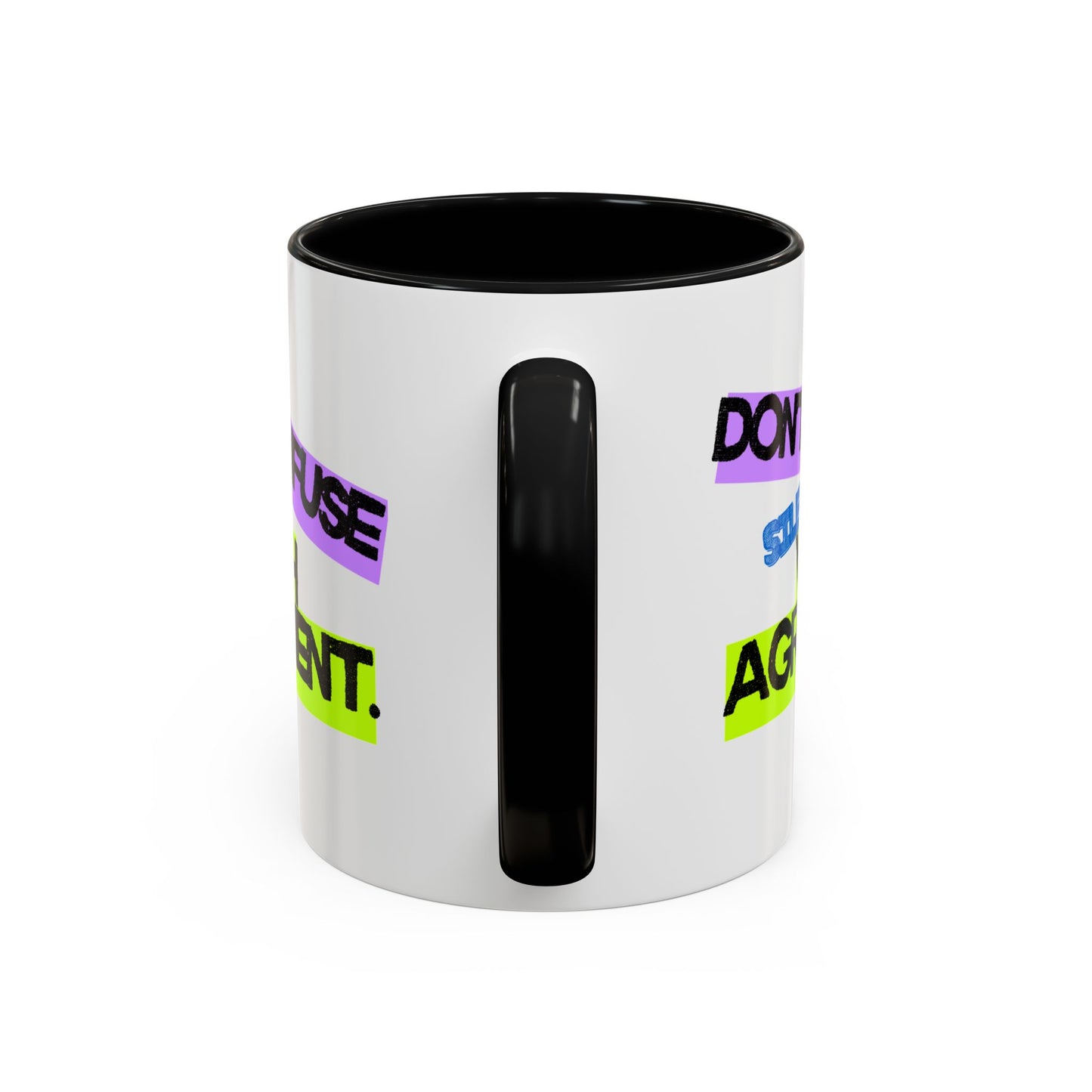 (NA/US CUSTOMERS) Don’t confuse silence with agreement 11oz or 15oz Mug