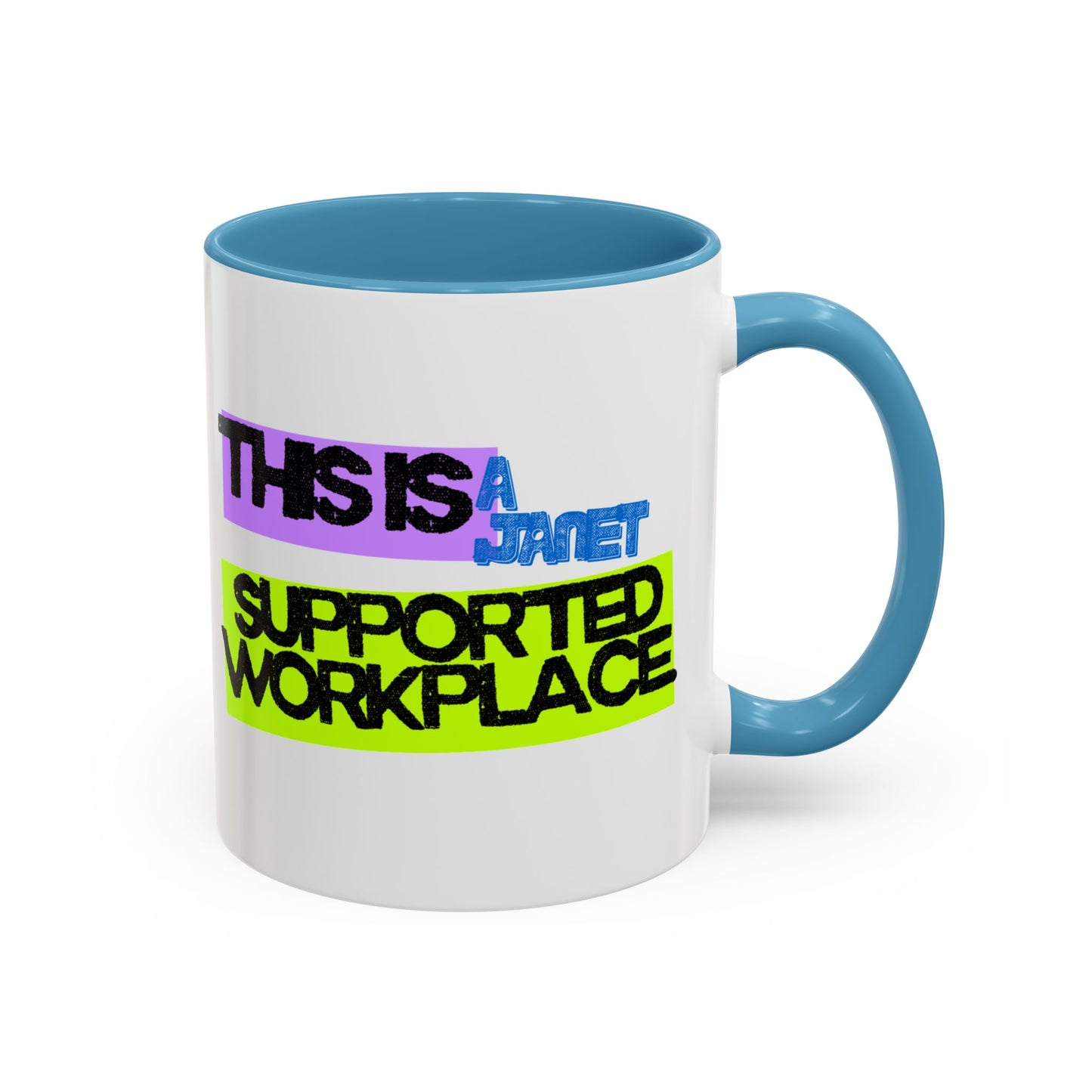 (NA/US CUSTOMERS) This Is a Janet-Supported Workplace 11oz or 15oz Mug