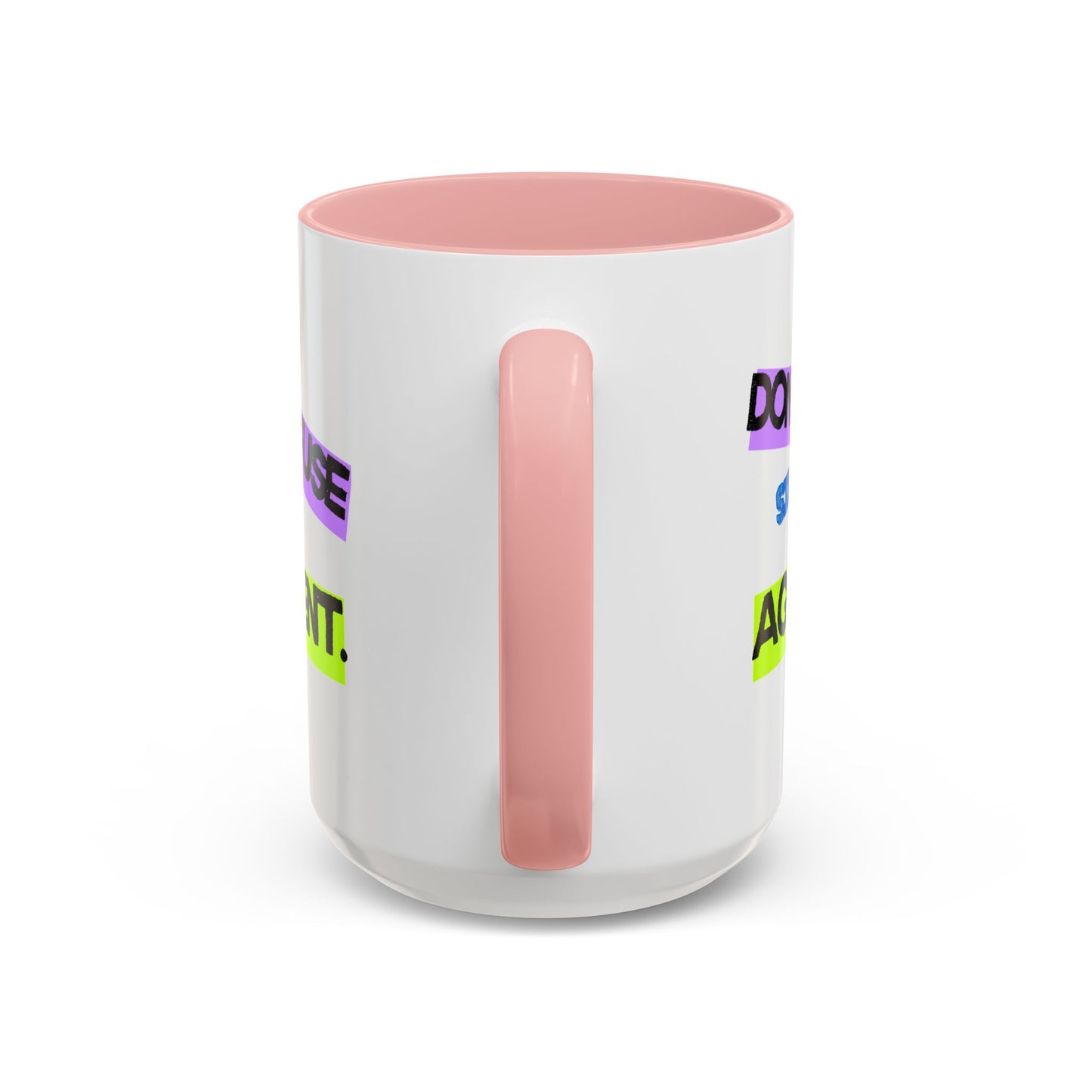 (NA/US CUSTOMERS) Don’t confuse silence with agreement 11oz or 15oz Mug
