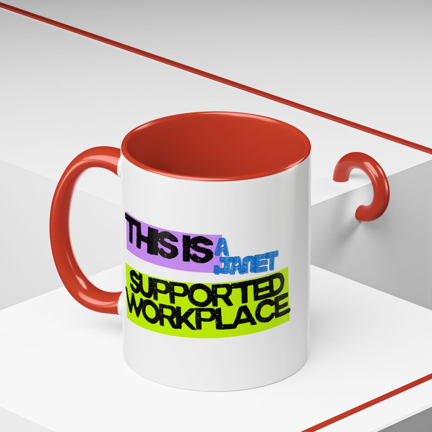 (EU CUSTOMERS) This Is a Janet-Supported Workplace 11oz Mug