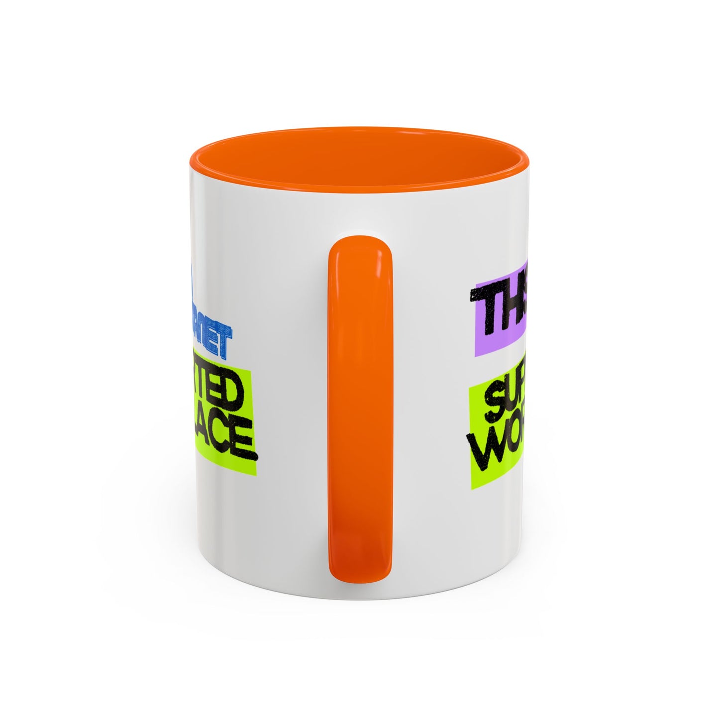 (NA/US CUSTOMERS) This Is a Janet-Supported Workplace 11oz or 15oz Mug