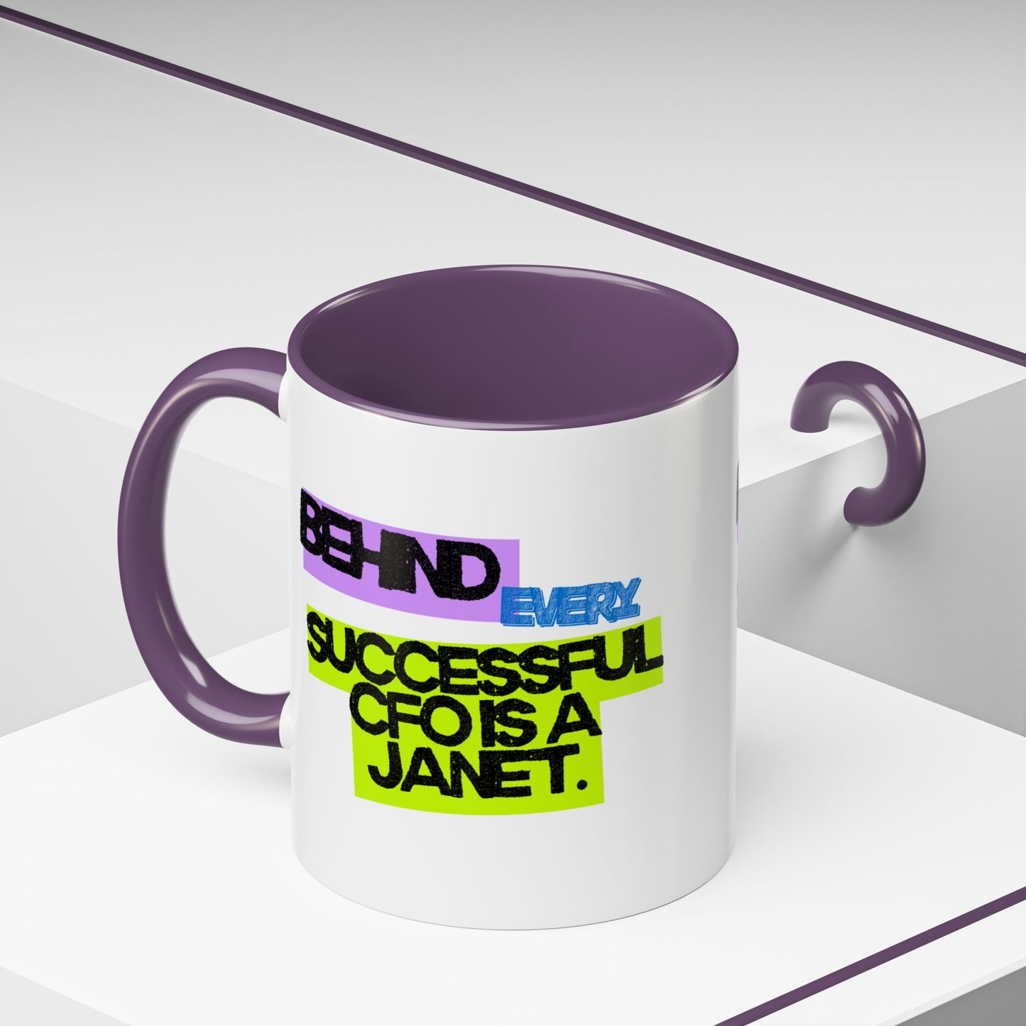 (EU CUSTOMERS) Behind Every Successful CFO Is a Janet 11oz Mug