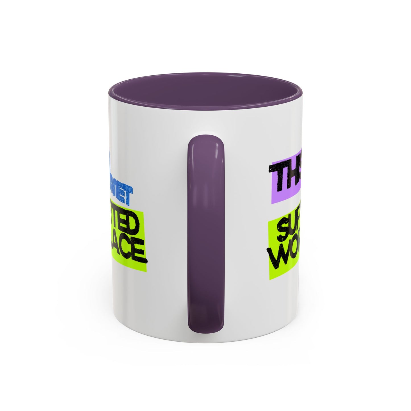 (NA/US CUSTOMERS) This Is a Janet-Supported Workplace 11oz or 15oz Mug