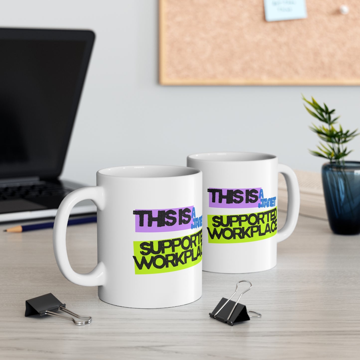 This Is A Janet Supported Workplace Motivational 11oz Mug for Inspiration, Gifts, Office Decor, Fun Coffee Cup, Unique Inspirational Tableware