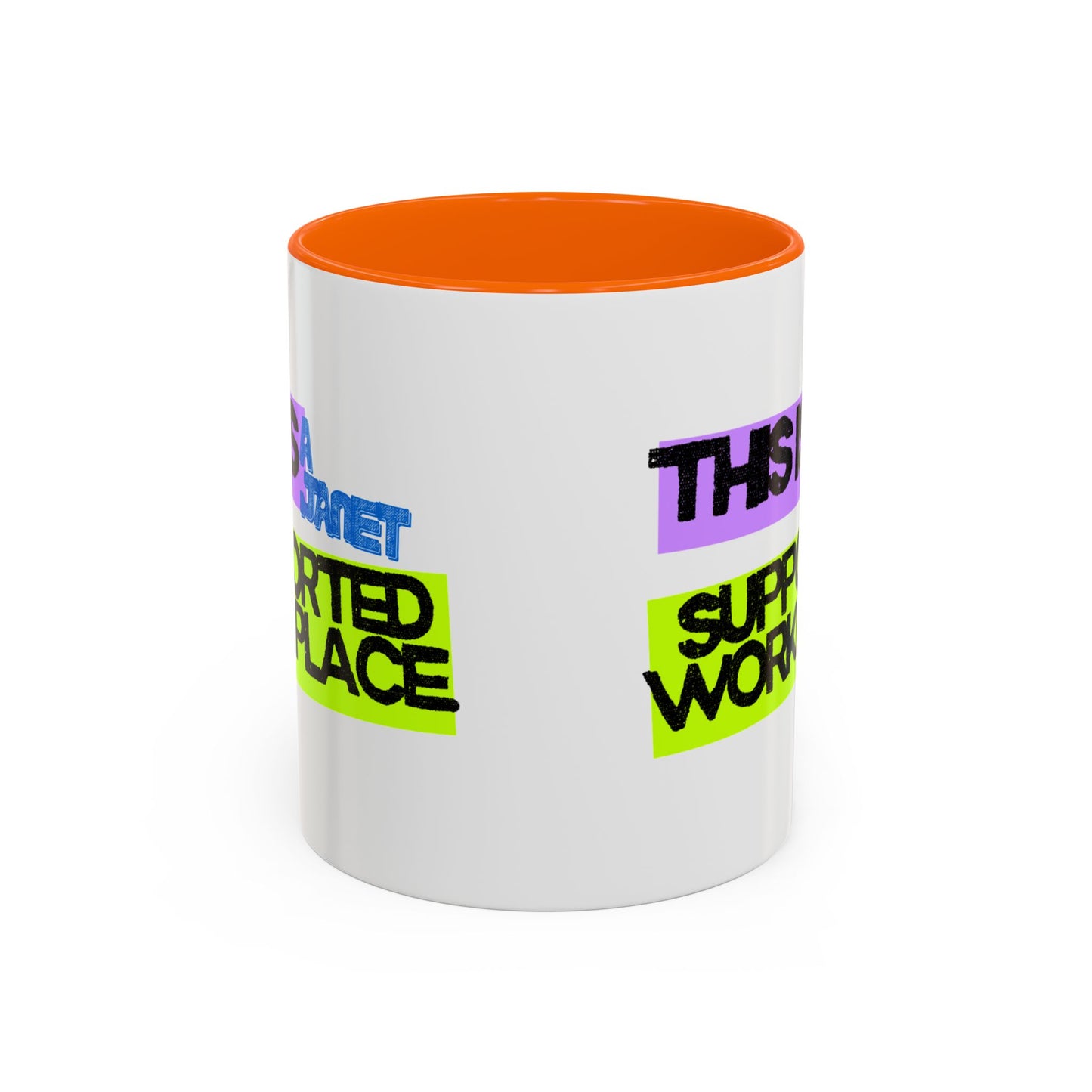 (NA/US CUSTOMERS) This Is a Janet-Supported Workplace 11oz or 15oz Mug
