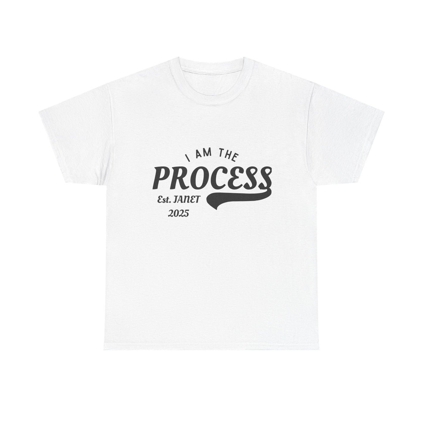 Unisex "I Am The Process" Design 3 – Janet from Accounts T-Shirt