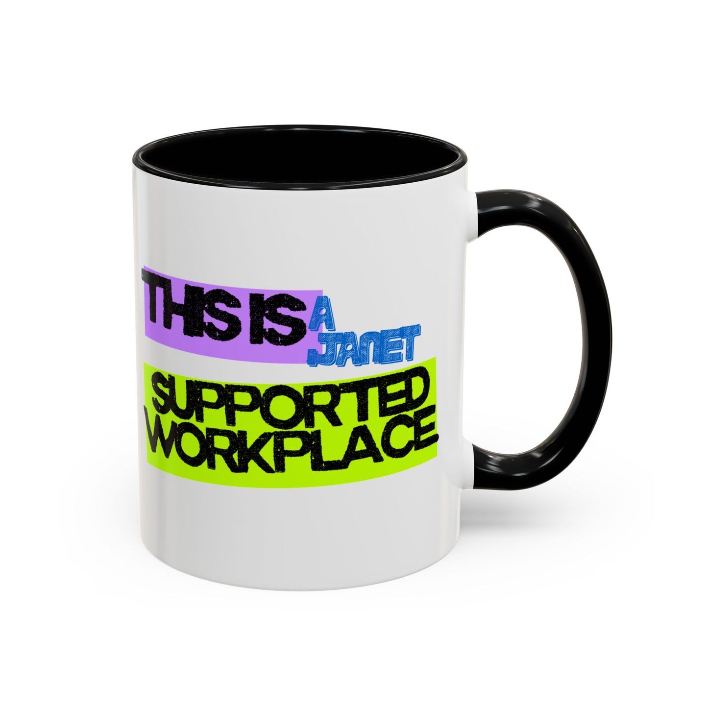 (NA/US CUSTOMERS) This Is a Janet-Supported Workplace 11oz or 15oz Mug