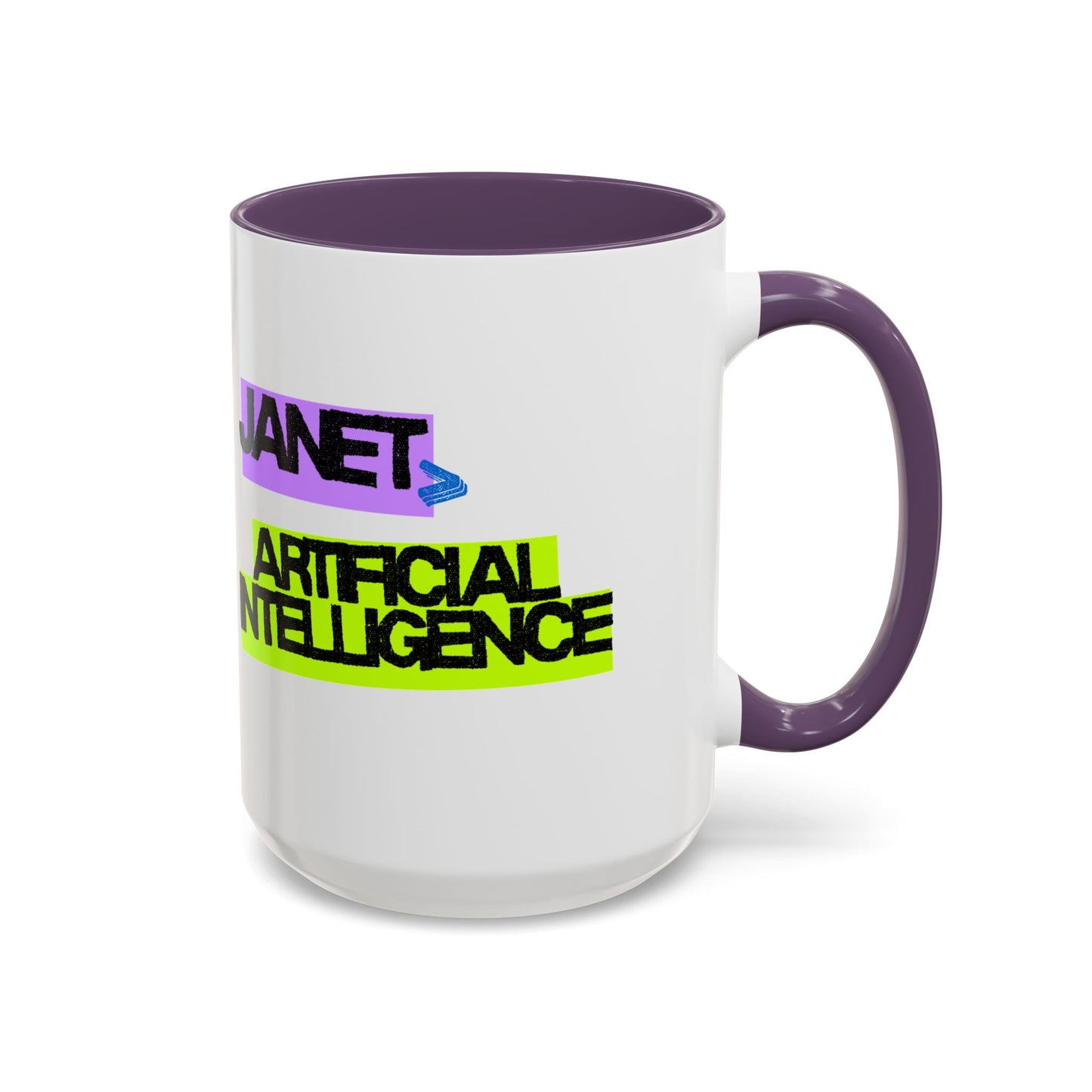 (NA/US CUSTOMERS) Janet > Artificial Intelligence 11oz and 15oz Mug